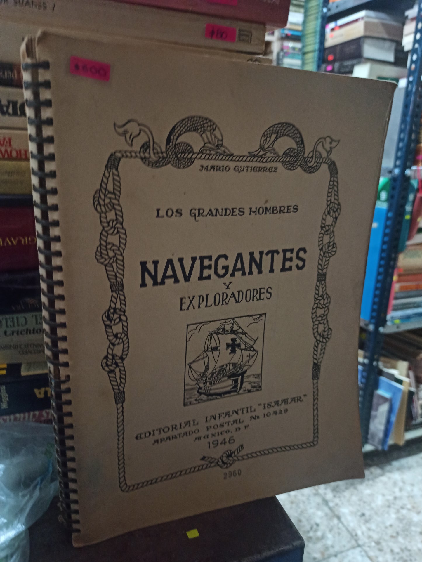 NAVEGANTES Y EXPLORADORES POR MARIO GUTIERREZ USADO ANTIGUOS ALDAMA