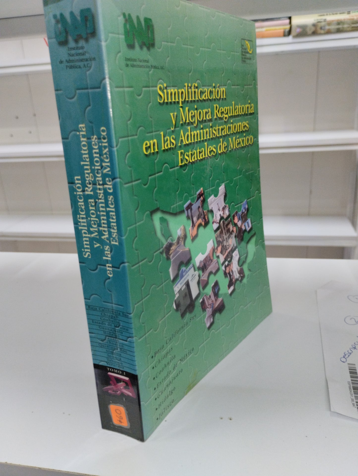 SIMPLIFICACION Y MEJORA REGULATORIA EN LAS ADMINISTRACIONES ESTATALES DE MEXICO USADO SOCIOLOGIA JUAREZ 515