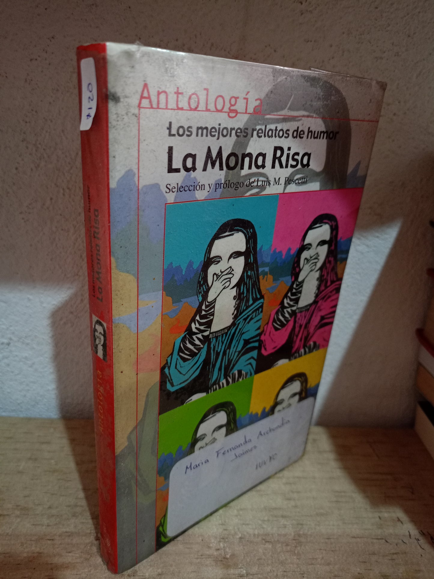 LOS MEJORES RELATOS DE HUMOR LA MONA RISA POR LUIS M. PESCETTI USADO NOVELA LITERARIO 305