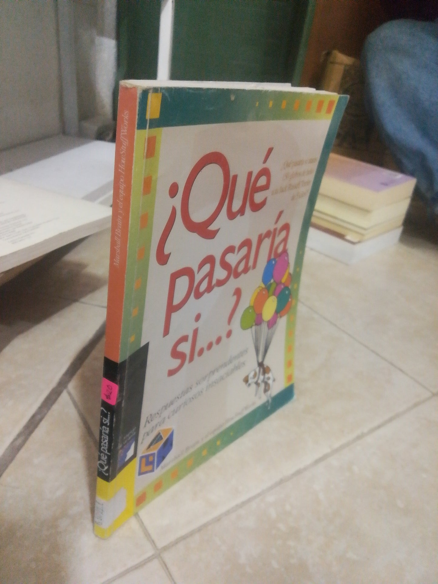 ¿QUE PASARIA SI? POR MARSHALL BRAIN USADO INFANTIL JUAREZ 515