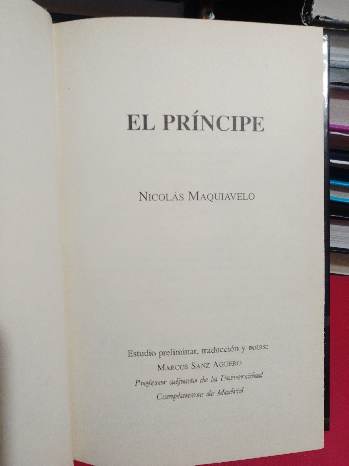 EL PRINCIPE POR NICOLAS MAQUIAVELO USADO NOVELA JUÁREZ