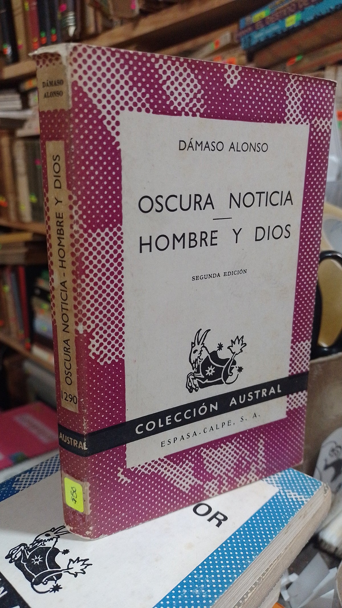 OSCURA NOTICIA HOMBRE Y DIOS POR DAMASO ALONSO USADO NOVELA ALDAMA
