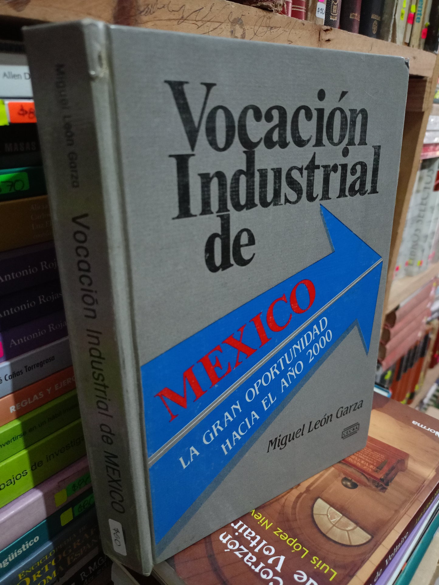 VOCACION INDUSTRIAL DE MEXICO POR MIGUEL LEON GARZA USADO ADMIN LITERARIO 305