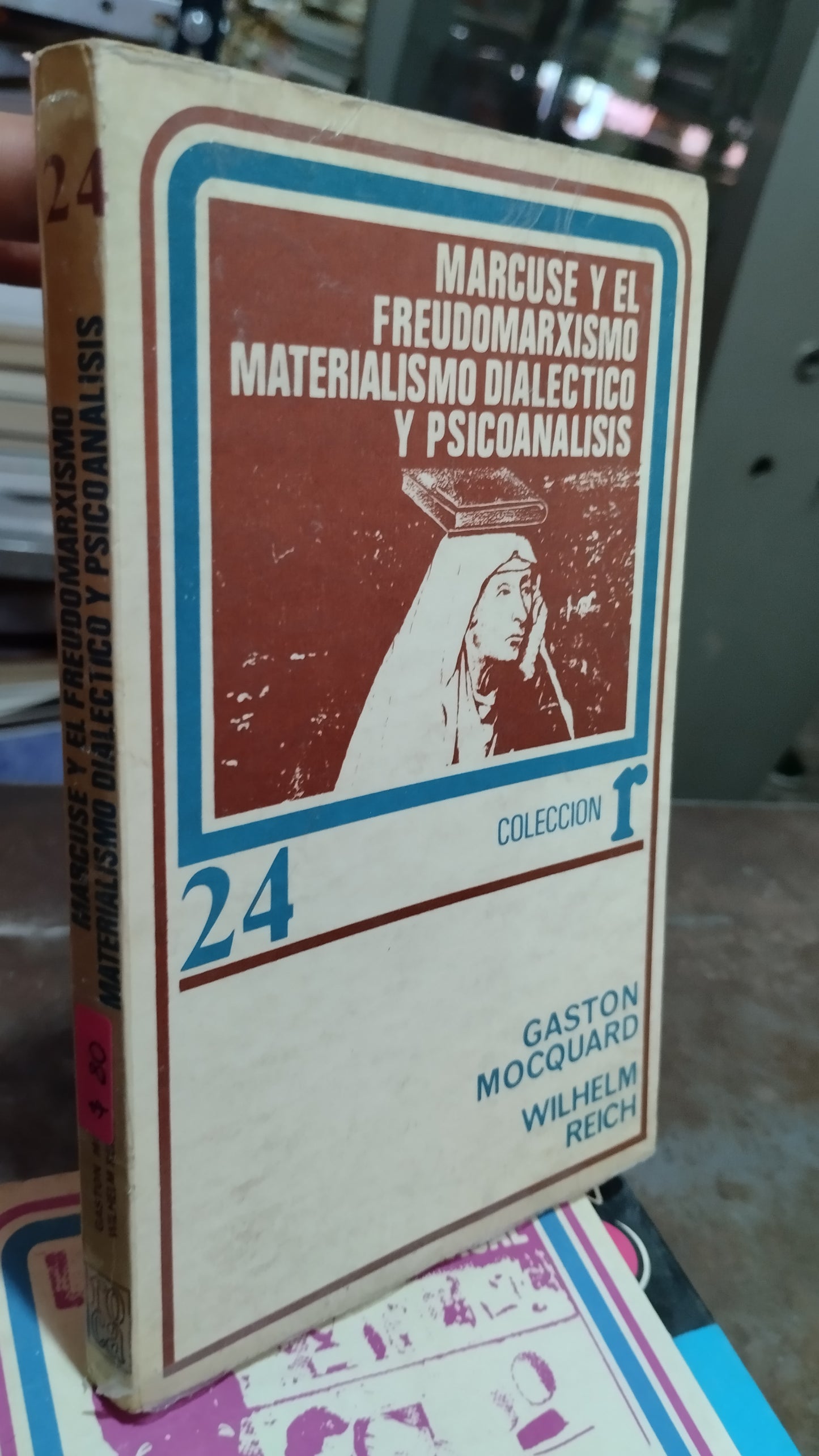 MARCUSE Y EL FREUDOMARXISMO MATERIALISMO DIALECTICO Y PSICOANALISIS POR GASTON MOCQUARD LIBRO USADO PSICOLOGÍA ALDAMA
