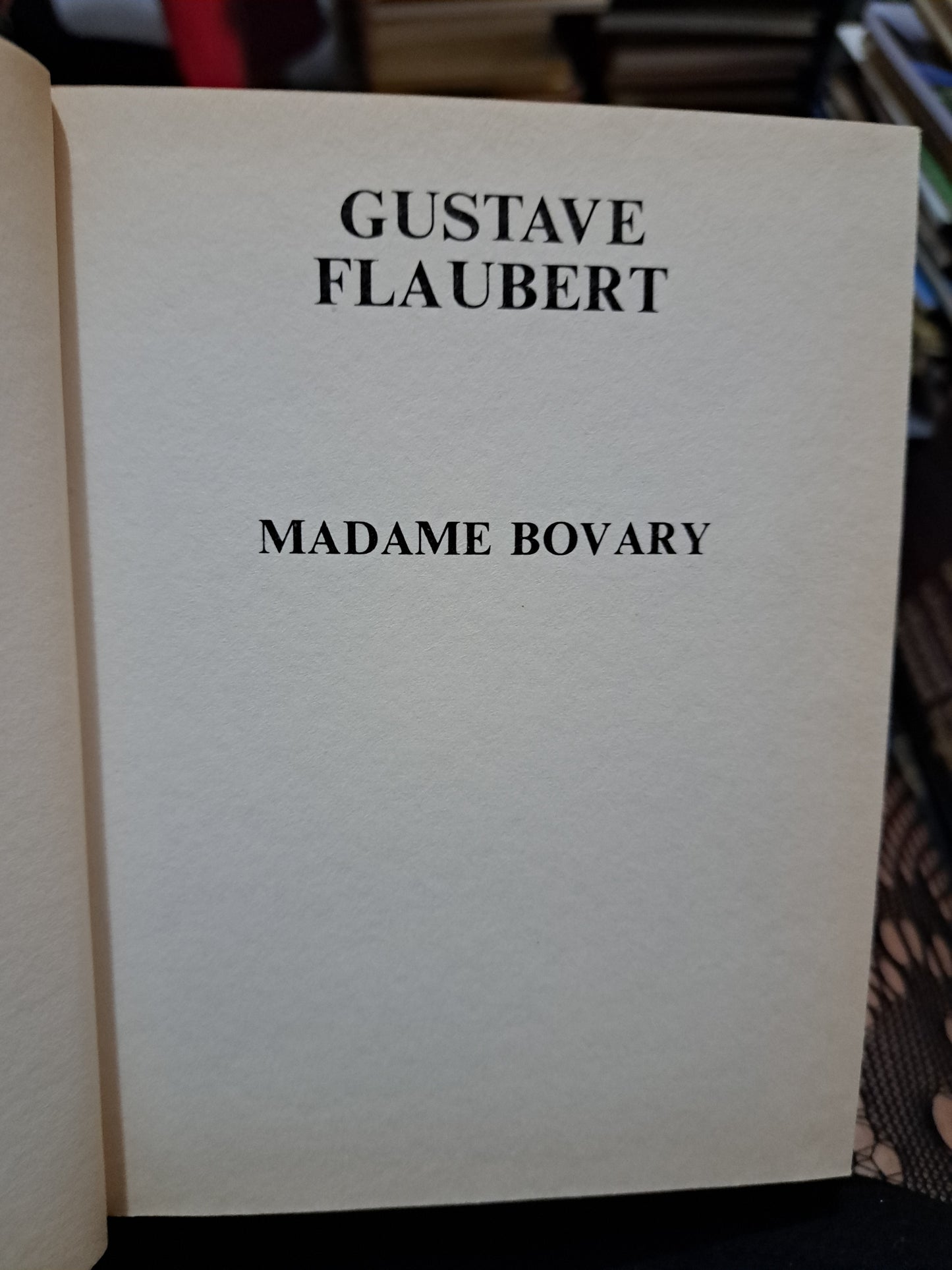 GUSTAVE FLAUBERT MADAME BOVARY USADO NOVELA JUÁREZ