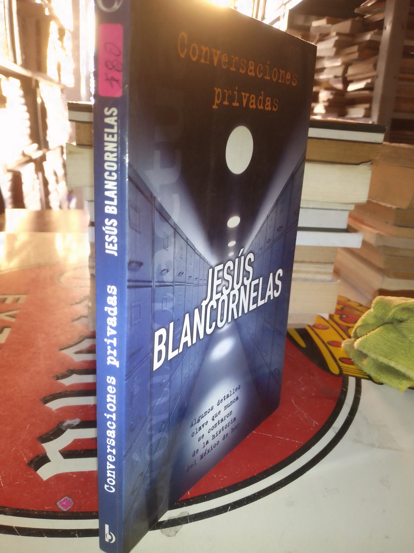CONVERSACIONES PRIVADAS POR JESUS BLANCORNELAS USADO POLÍTICA LITERARIO 207