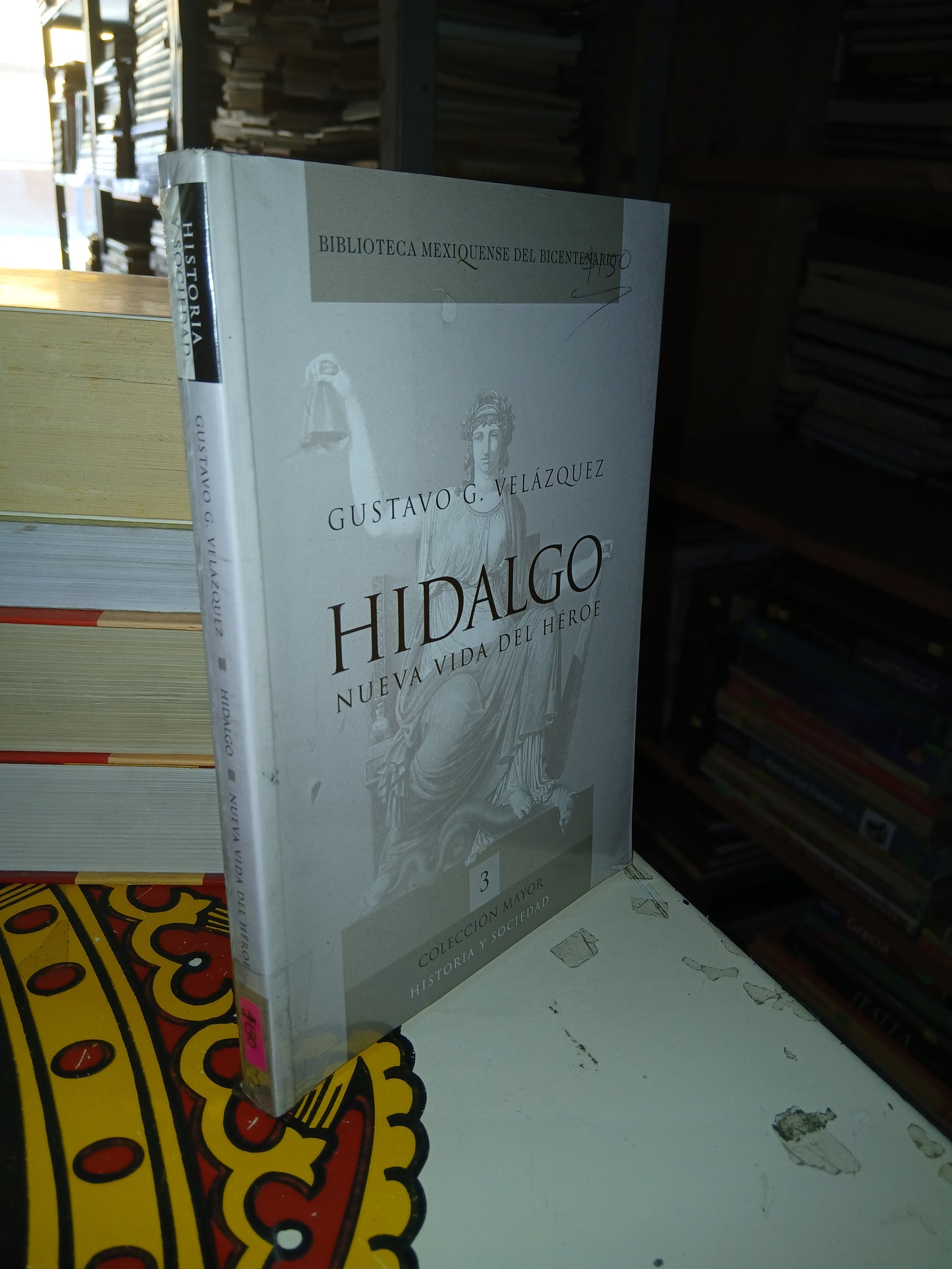 HIDALGO, NUEVA VIDA DEL HÉROE POR GUSTAVO G. VELÁZQUEZ USADO HISTORIA LITERARIO 207