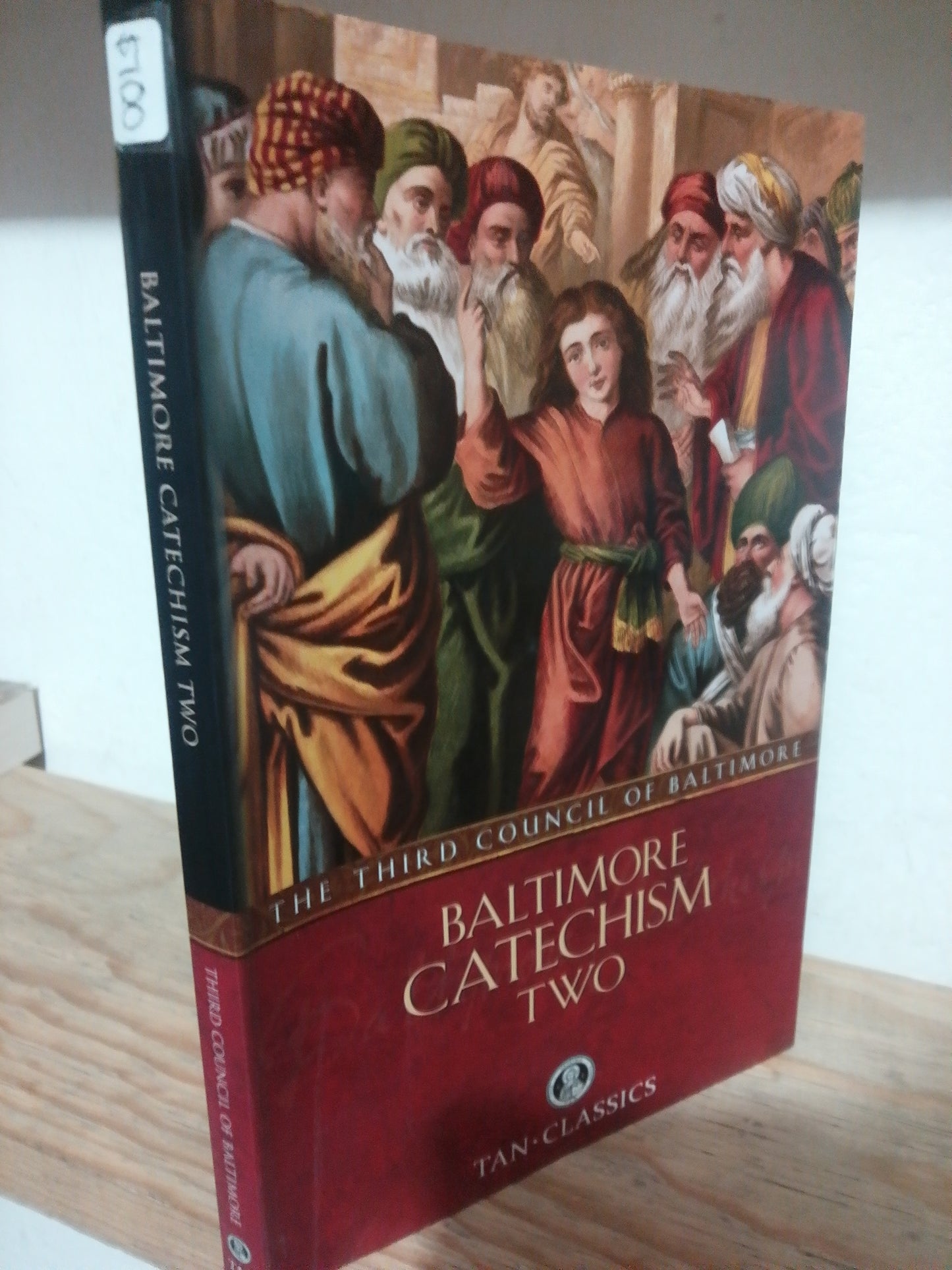 BALTIMORE CATECHISM TWO POR THE THIRD COUNCIL OF BALTIMORE USADO IDIOMAS JUAREZ