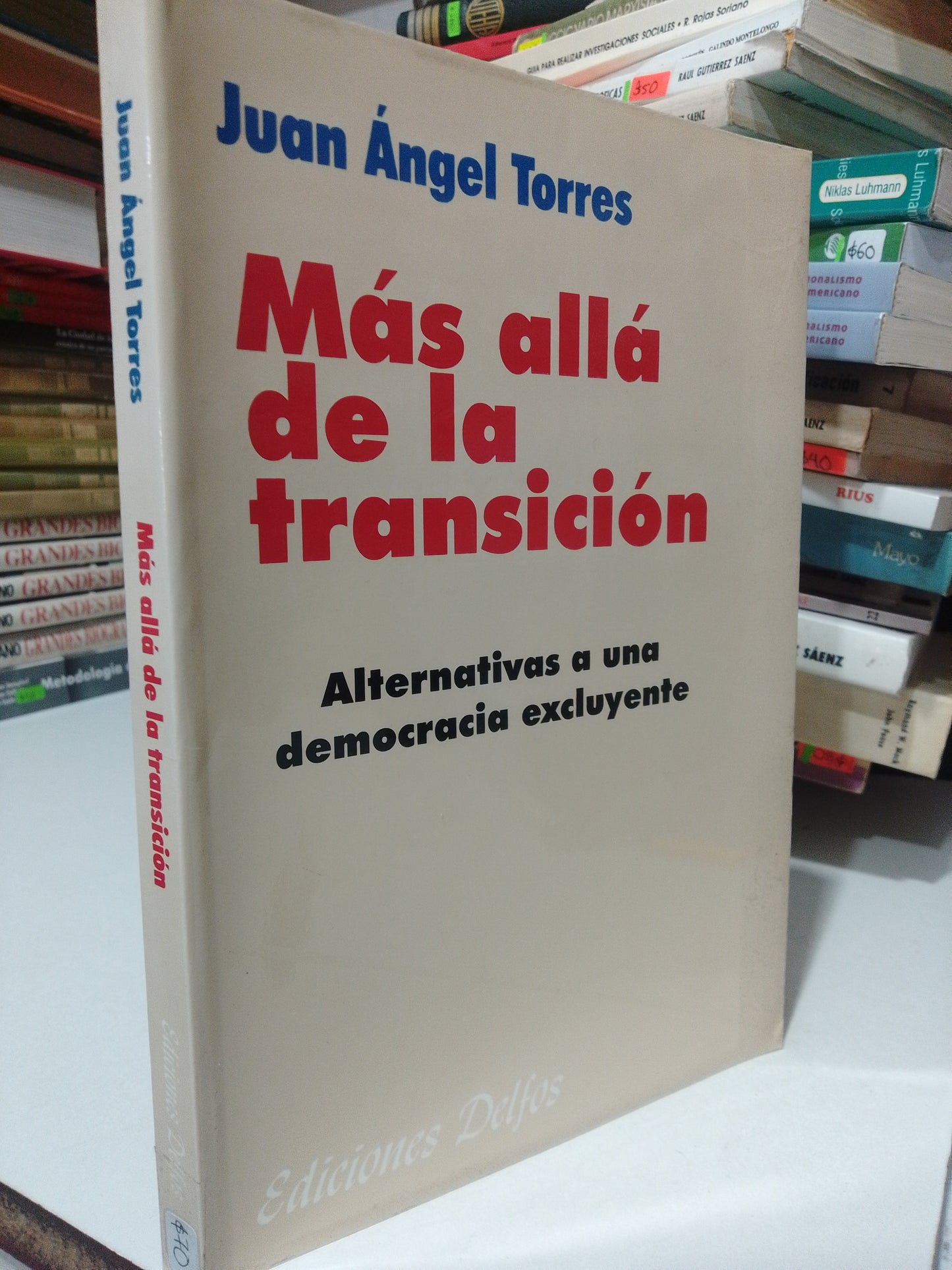 MAS ALLA DE LA TRANSICION POR JUAN ANGEL TORRES USADO FILOSOFIA JUAREZ