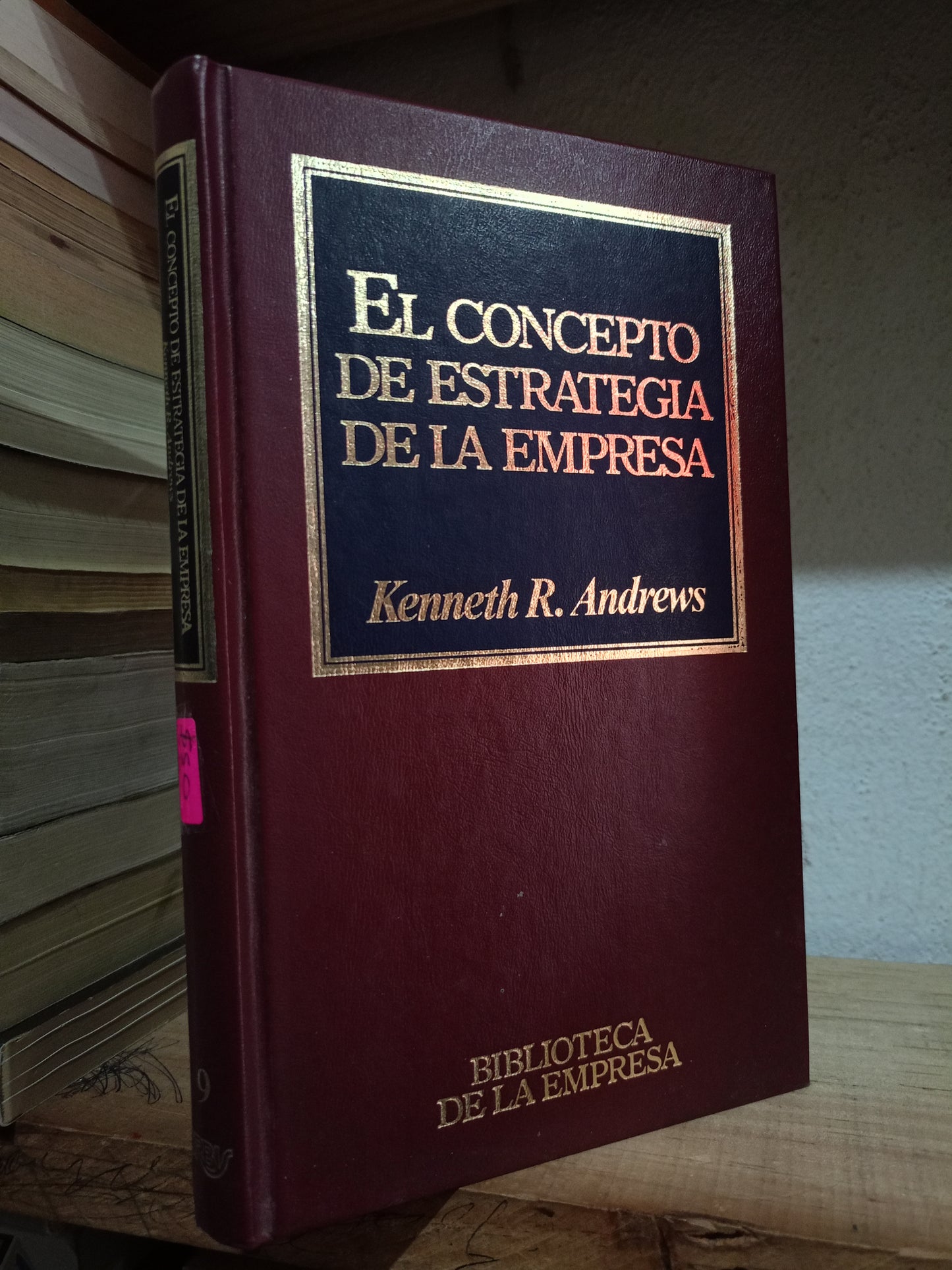 EL CONCEPTO DE ESTRATEGIA DE LA EMPRESA POR KENNETH R. ANDREWS USADO ADMIN LITERARIO 305