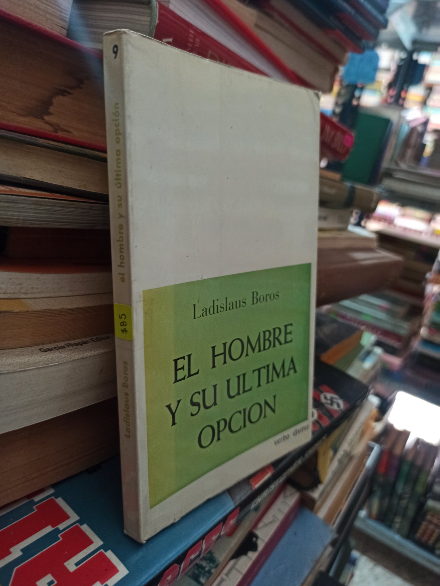 EL HOMBRE Y SU ULTIMA OPCIÓN POR LADISLAUS BOROS USADO NOVELAS ALDAMA