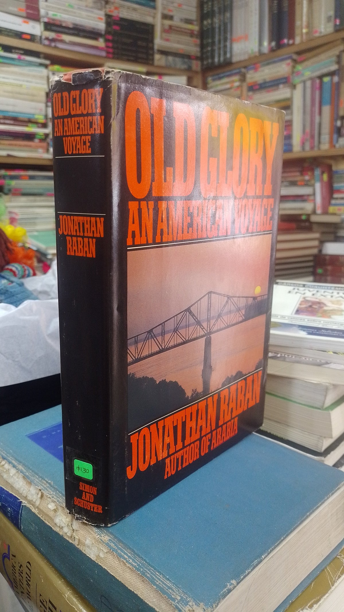 OLD GLORY AN AMERICAN VOYAGE POR JONATHAN RABAN USADO IDIOMAS JUAREZ 507
