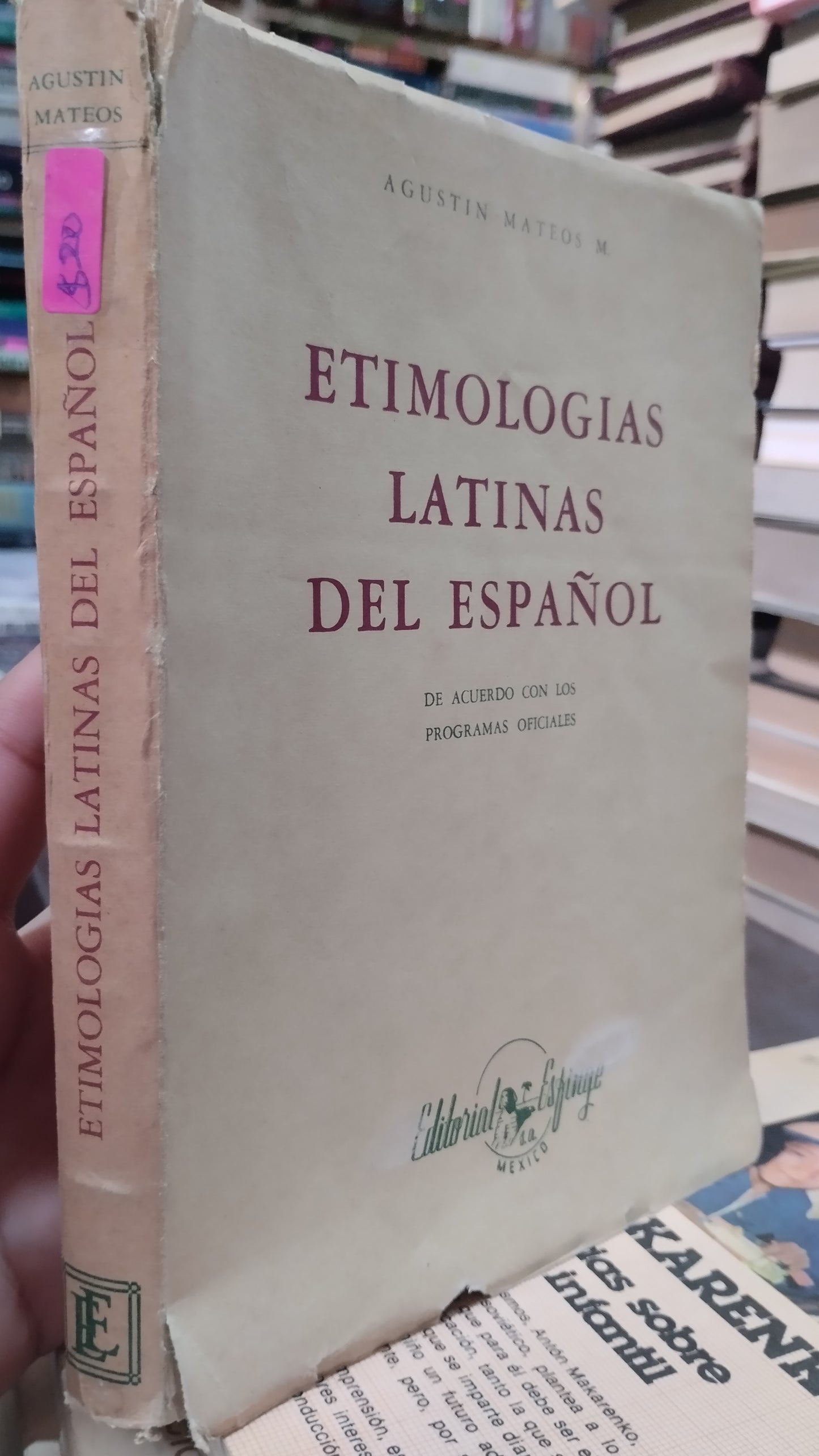 ETIMOLOGIAS LATINAS DEL ESPAÑOL AGUSTIN MATEOS LIBRO USADO EDUCACION ALDAMA