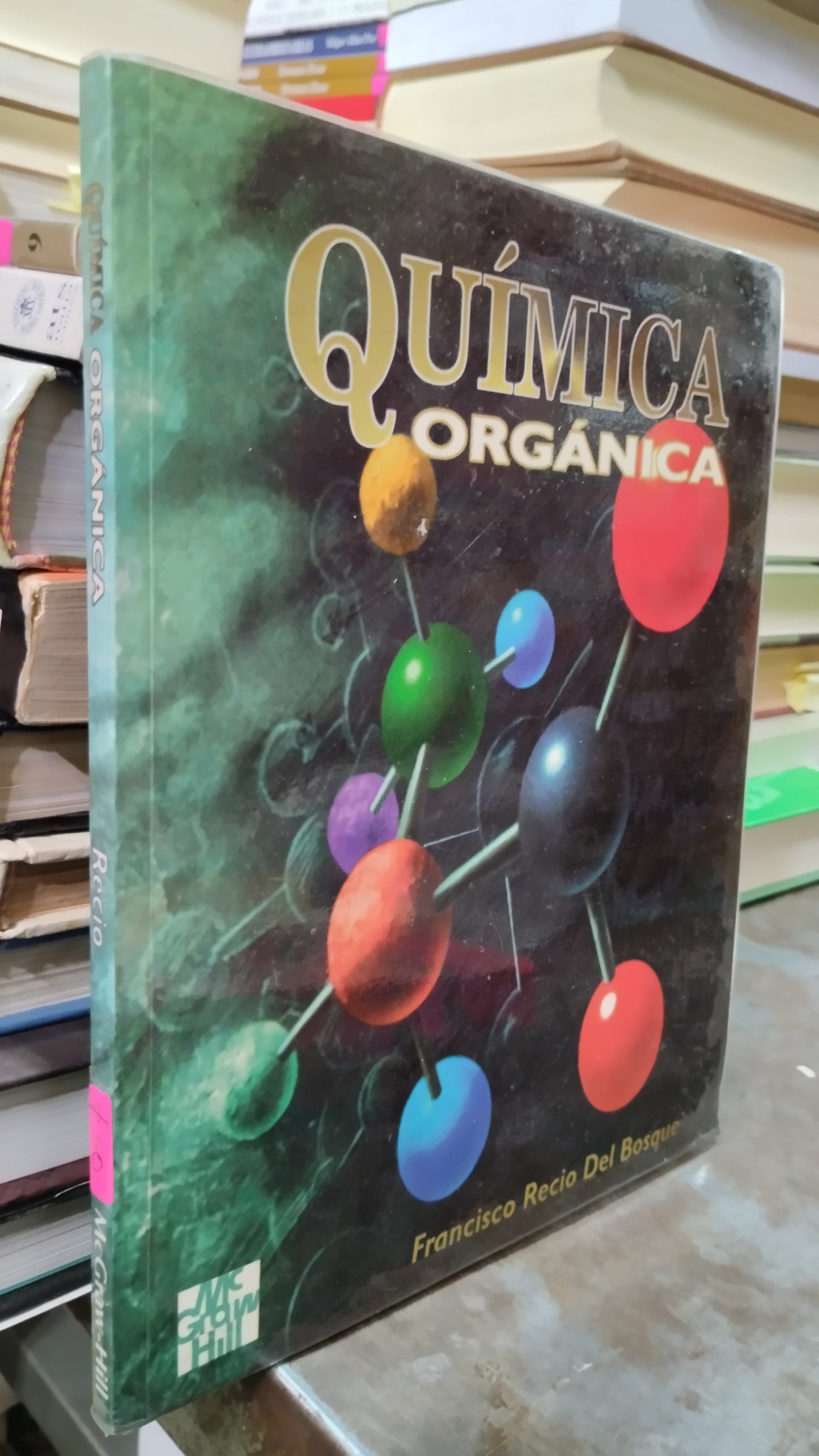QUIMICA ORGANICA POR FRANCISCO RECIO DEL BOSQUE LIBRO USADO QUIMICA ALDAMA