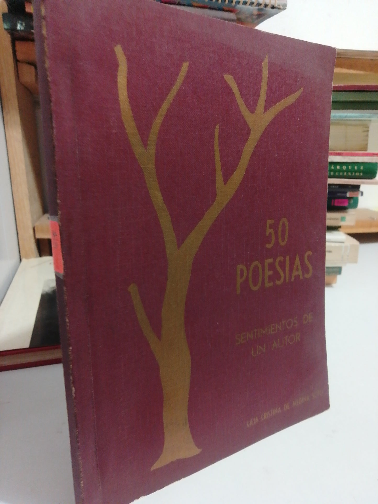 50 POESIAS SENTIMIENTOS DE UN AUTOR POR LILIA CRISTINA DE MEDINA SOTO USADO POESIA JUAREZ