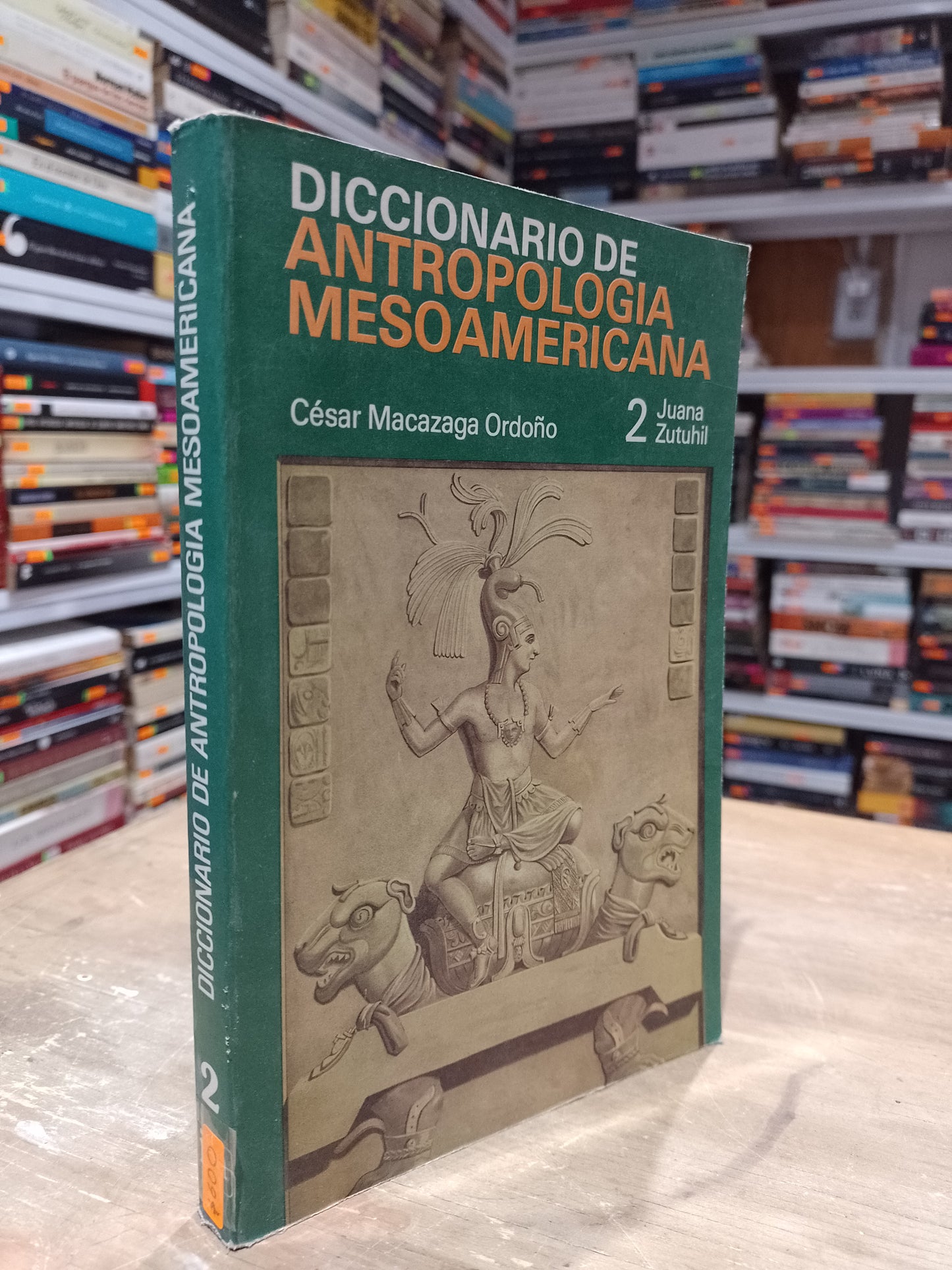 DICCIONARIO DE ANTROPOLOGIA MESOAMERICANA 2 POR CESAR MECAZAGA ORDOÑO USADO HISTORIA PRECIO POR DOS TOMOS JUAREZ 515