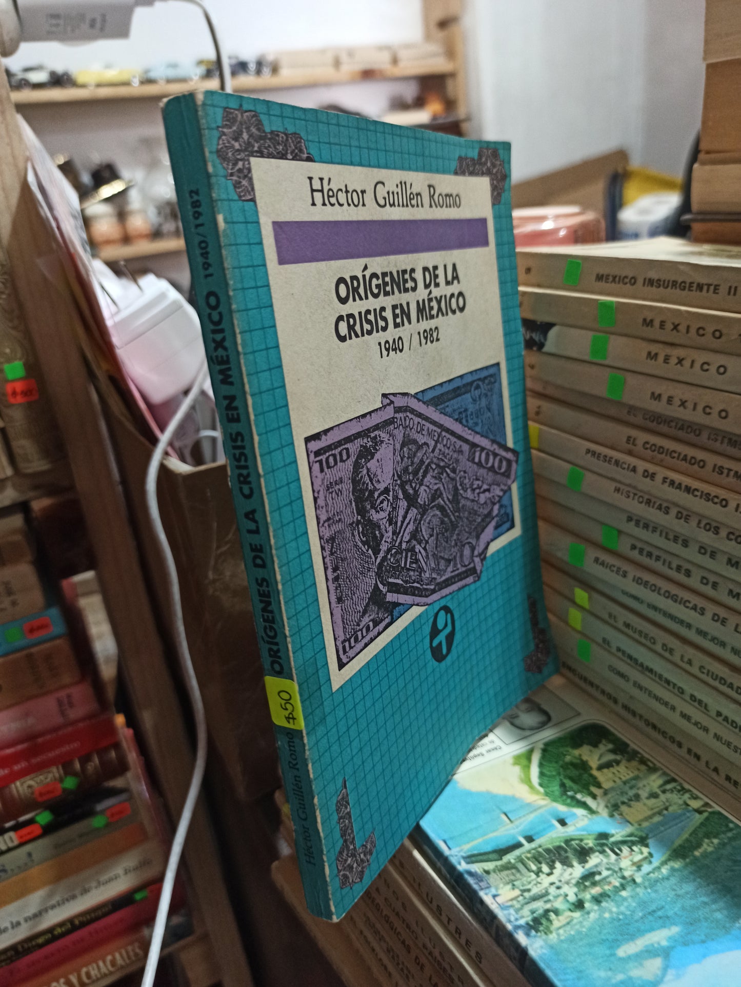 ORIGENES DE LA CRISIS EN MEXICO POR HÉCTOR GUILLEN ROMO USADO HISTORIA ALDAMA