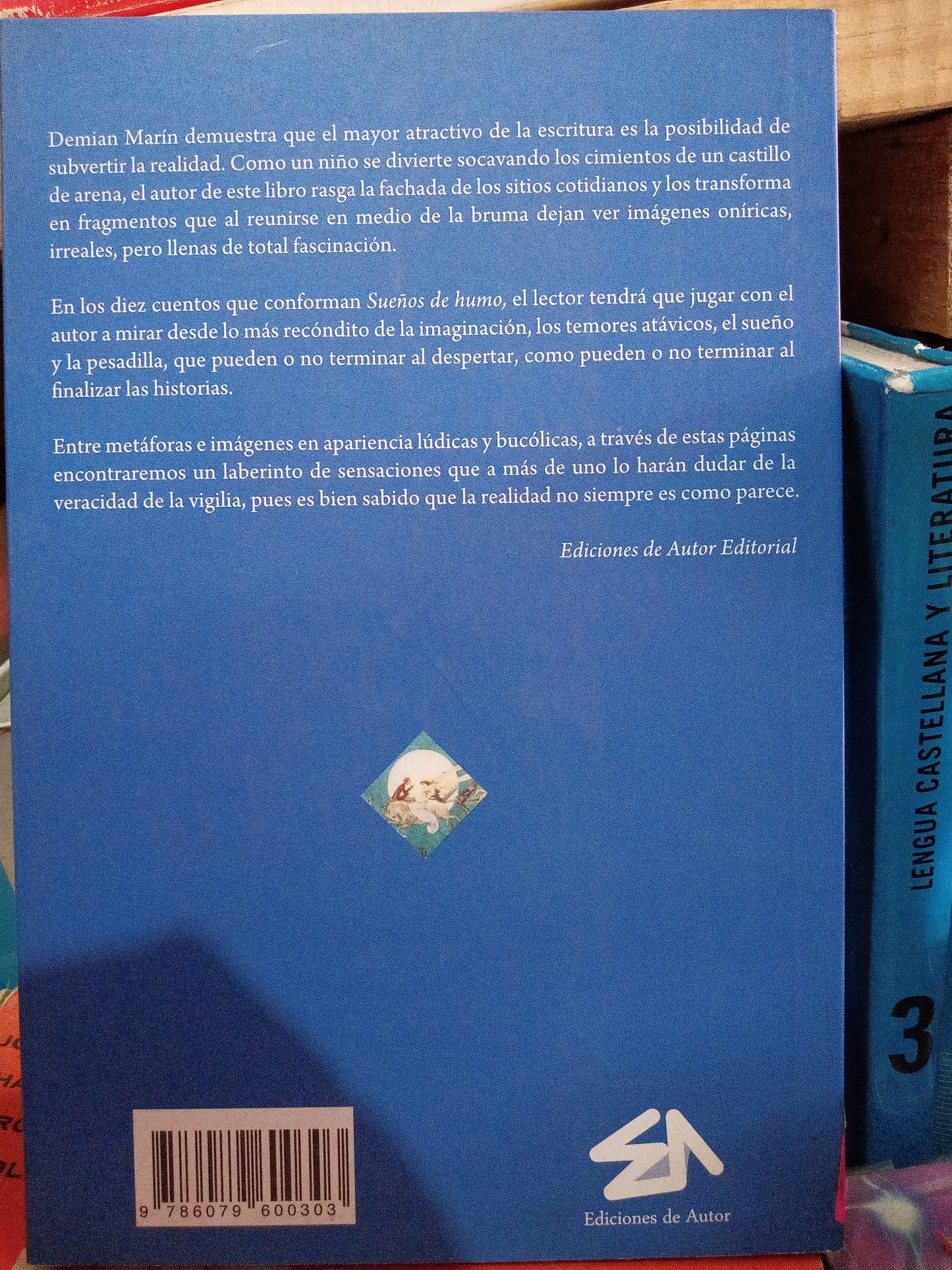 SUEÑOS DE HUMO DEMIAN MARIN USADO NOVELA LITERARIO #305