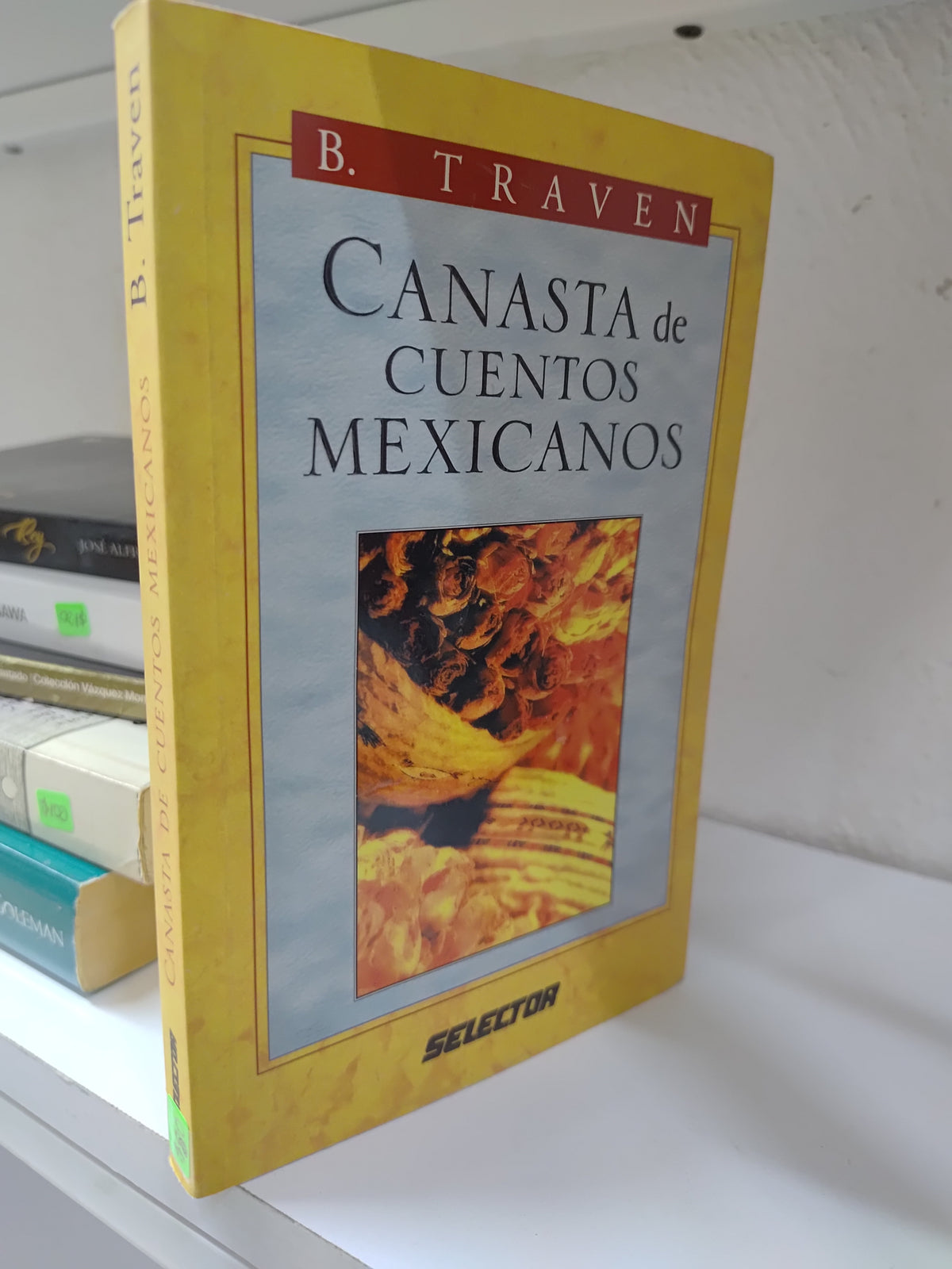 CANASTA DE CUENTOS MEXICANOS POR B. TRAVEN USADO NOVELAS JUAREZ 515