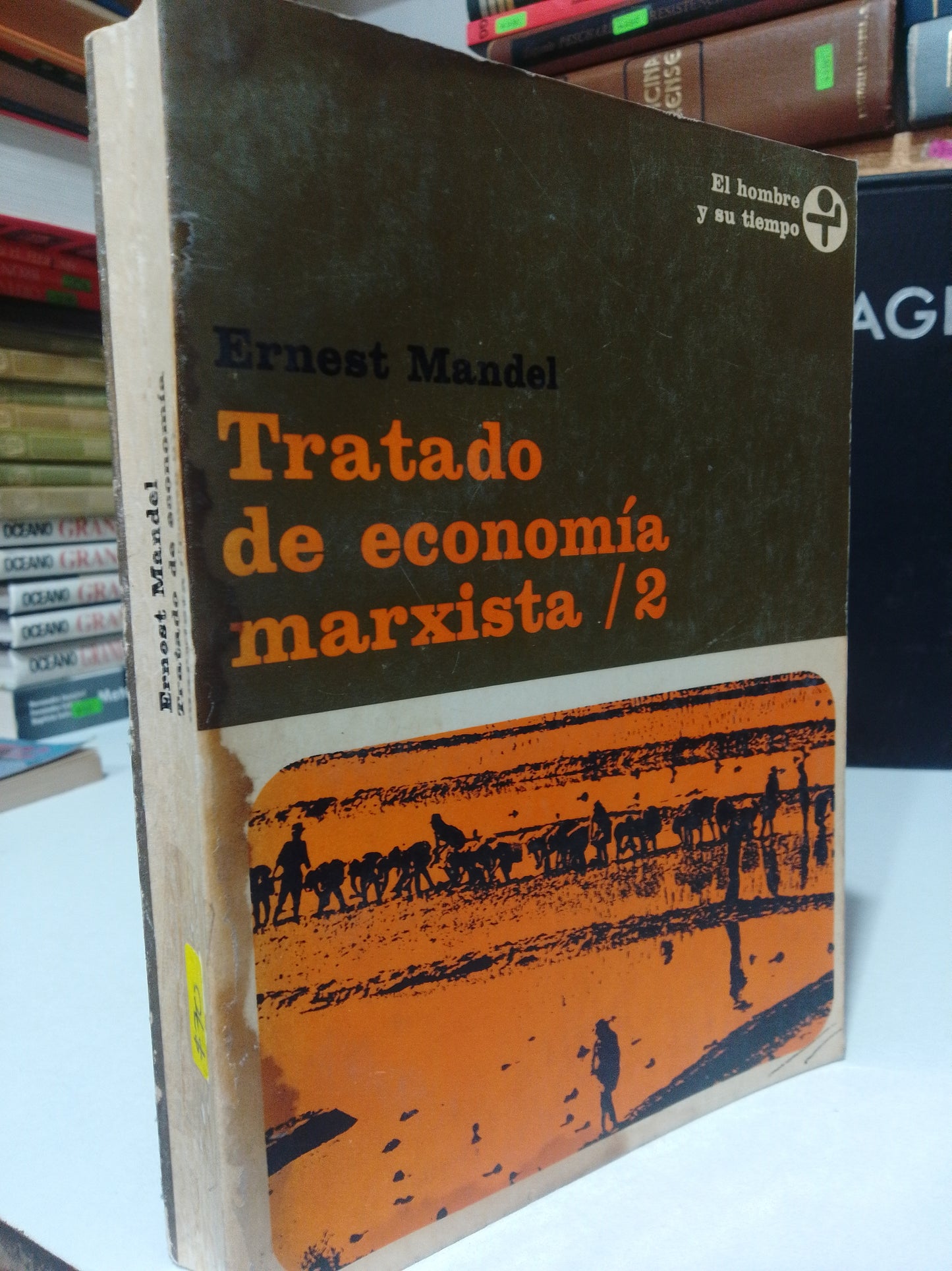TRATADO DE ECONOMIA MARXISTA 2 POR ERNEST MANDEL USADO FILOSOFIA JUAREZ