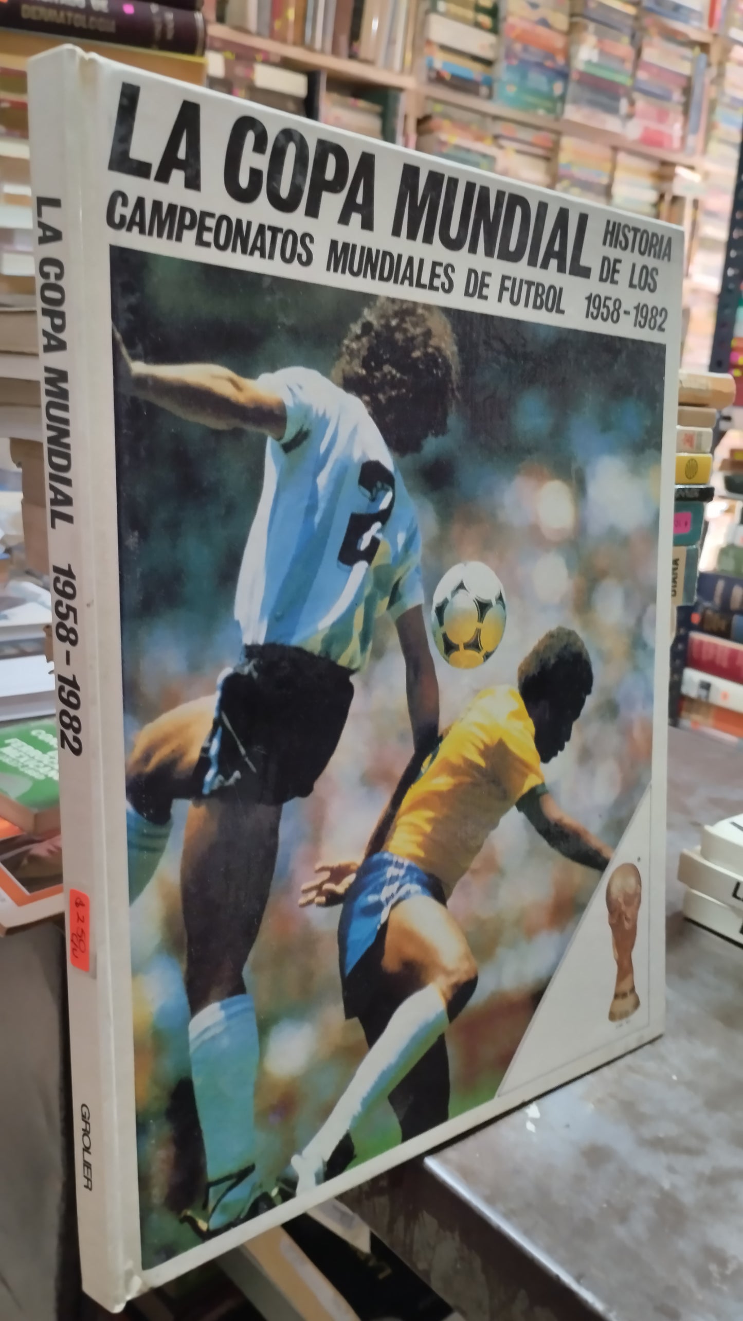 LA COPA MUNDIAL 1952 1982 LIBRO USADO DEPORTES ALDAMA