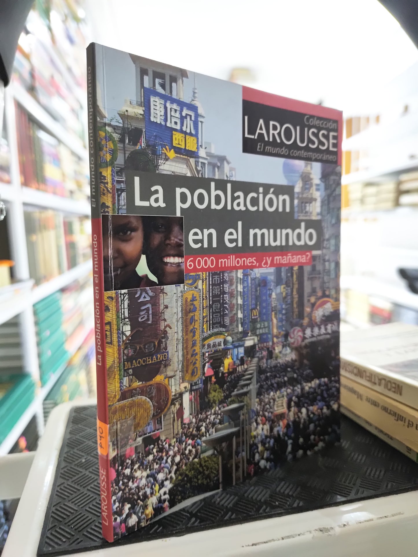 LA POBLACION EN EL MUNDO POR EDITORIAL LAROUSSE USADO SOCIOLOGIA JUAREZ 515