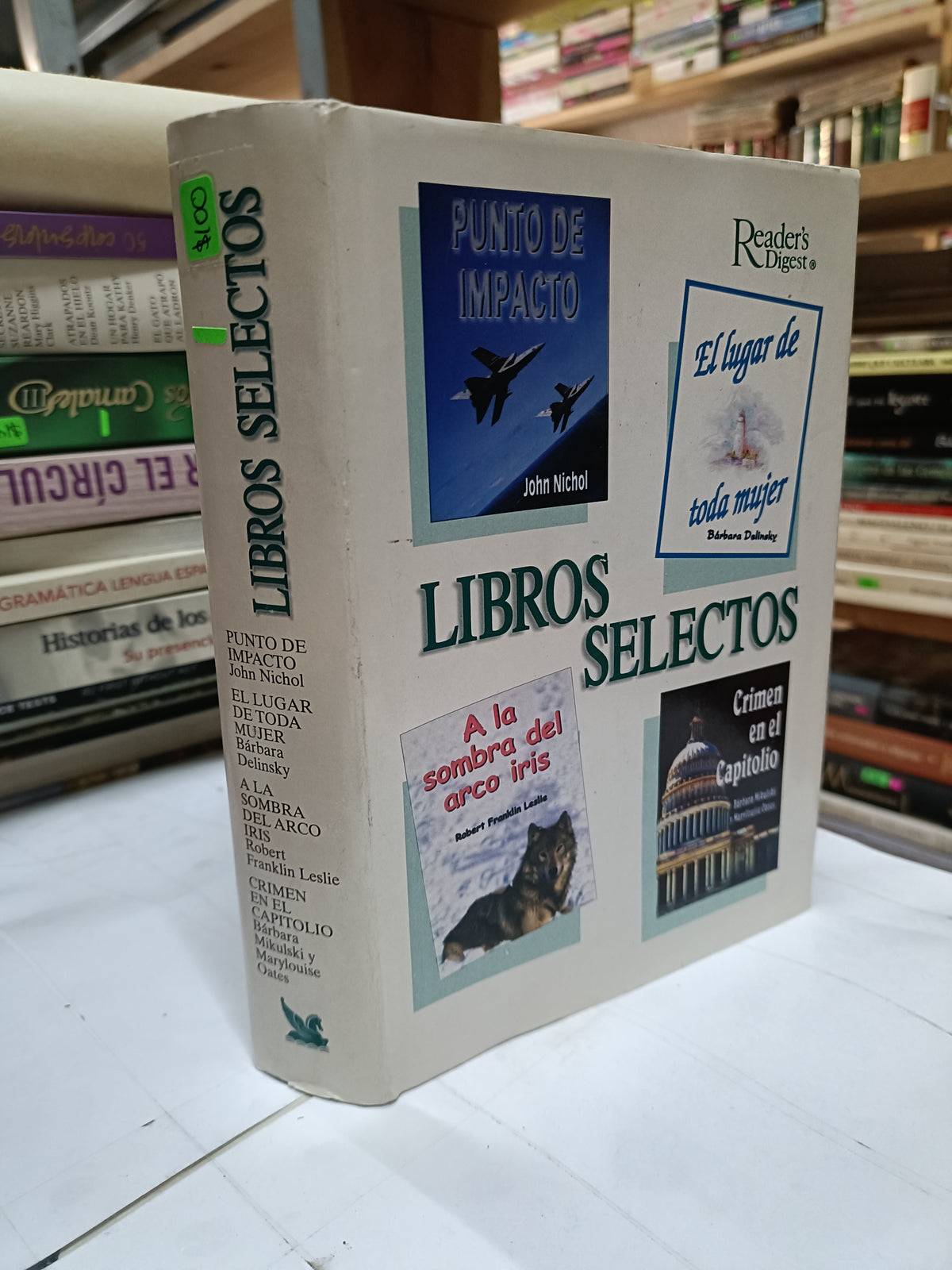 LIBROS SELECTOS PUNTO DE IMPACTO, EL LUGAR DE TODA MUJER, A LA SOMBRA DEL ARCO IRIS POR NICHOL, BARBARA, ROBERT USADO NOVELA LITERARIO 207