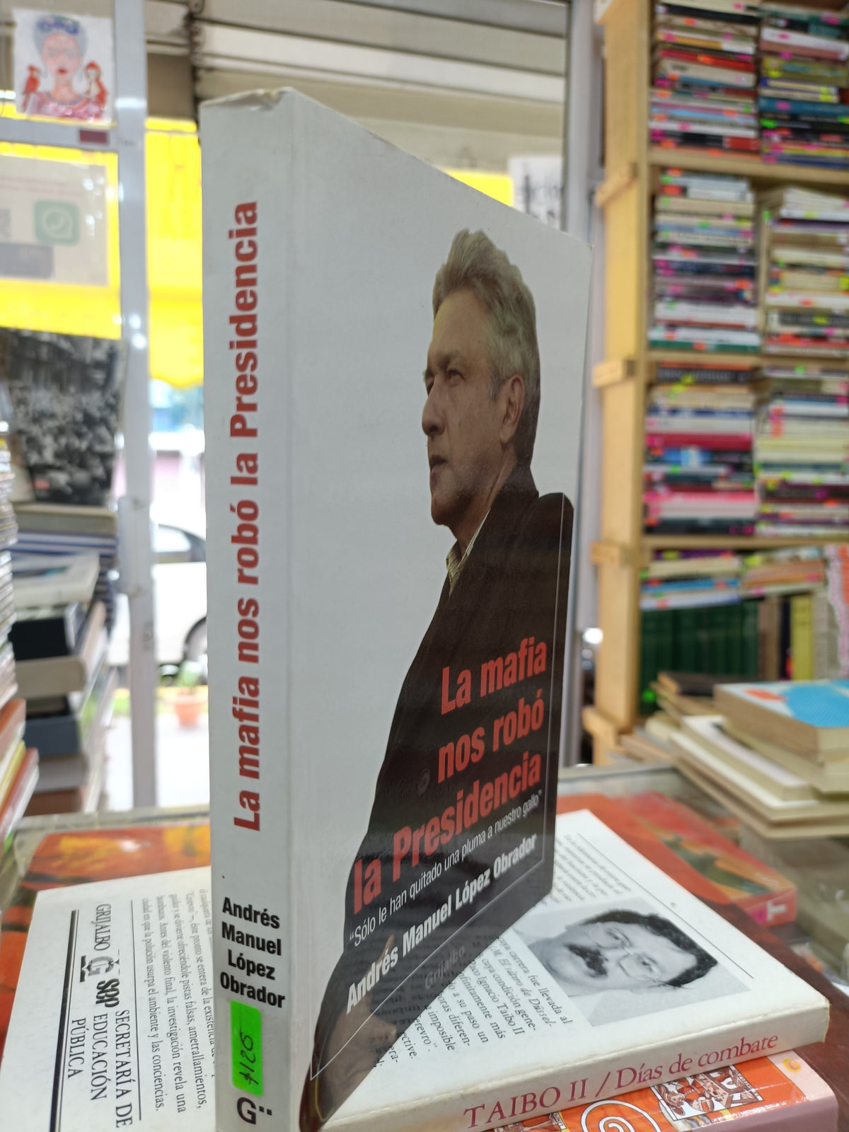 LA MAGIA NOS ROBO LA PRESIDENCIA POR ANDRES MANUEL LOPEZ OBRADOR USADO POLITICA JUÁREZ 507