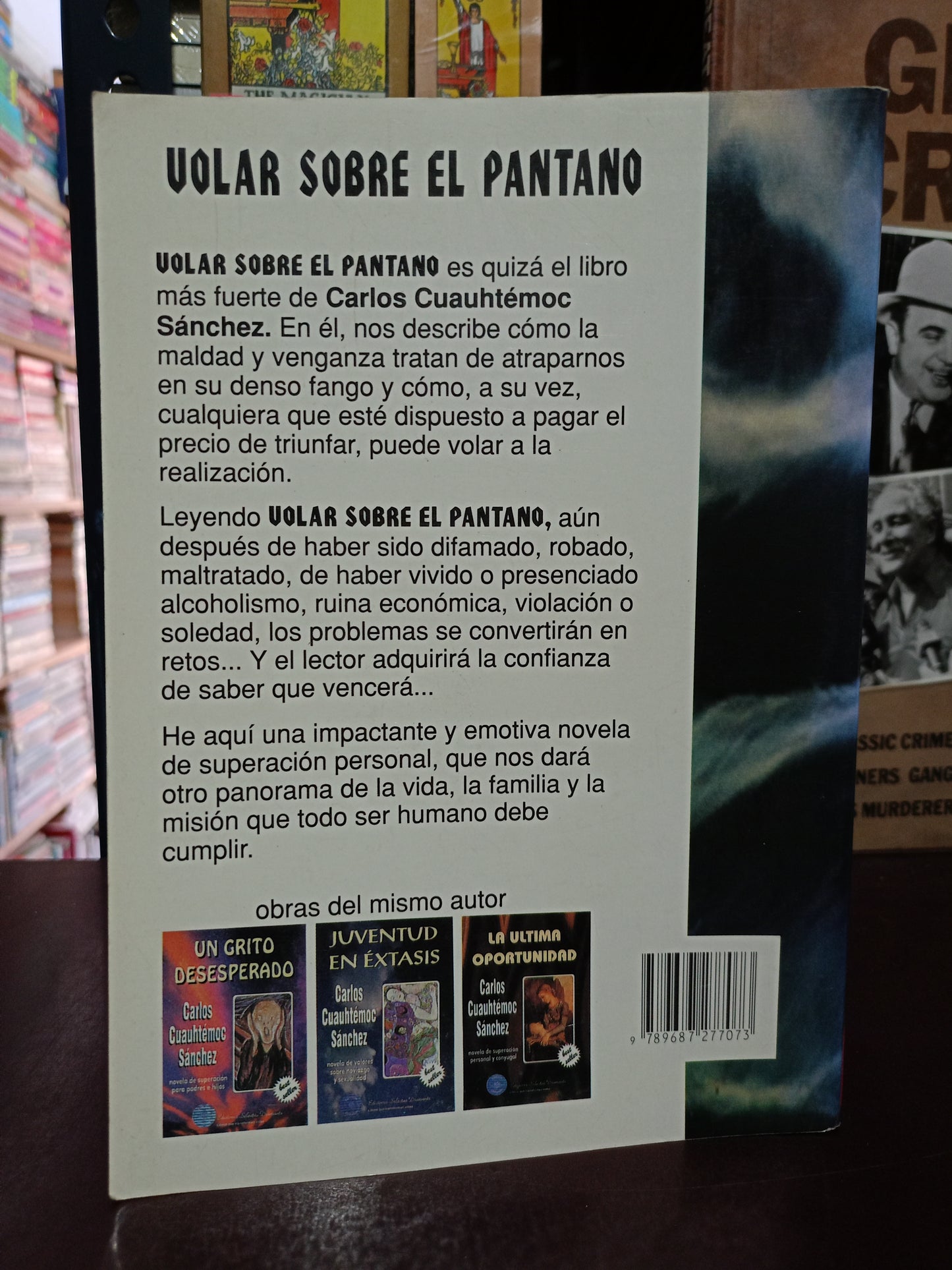 VOLAR SOBRE EL PANTANO POR CARLOS CUAUHTÉMOC SÁNCHEZ USADO SUPERACIÓN PERSONAL LITERARIO 305