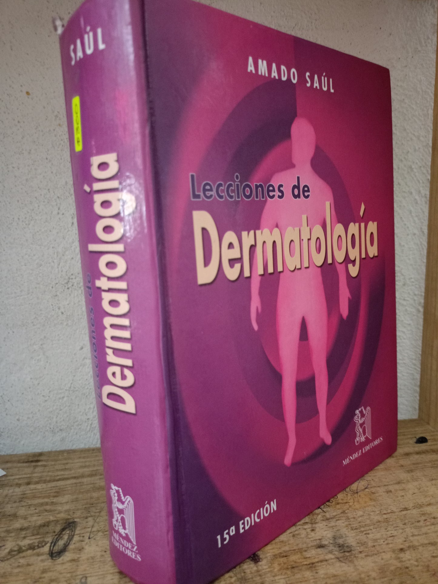 LECCIONES DE DERMATOLOGÍA POR AMADO SAÚL USADO SALUD LITERARIO 305