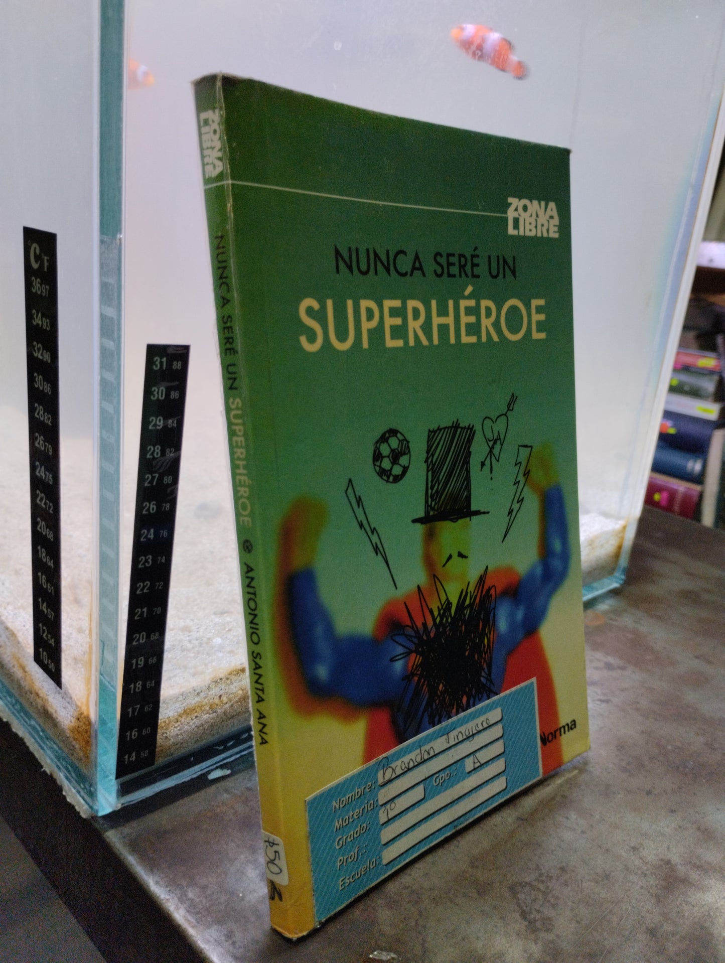 NUNCA SERE UN SUPERHEROE POR ANTONIO SANTA ANA USADO NOVELAS ALDAMA
