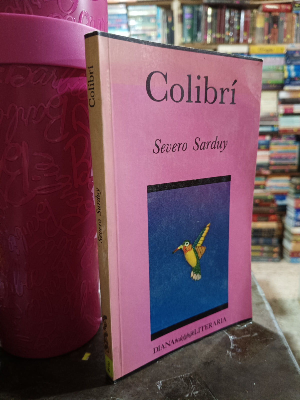 COLIBRI POR SEVERO SARDUY USADO NOVELA ALDAMA