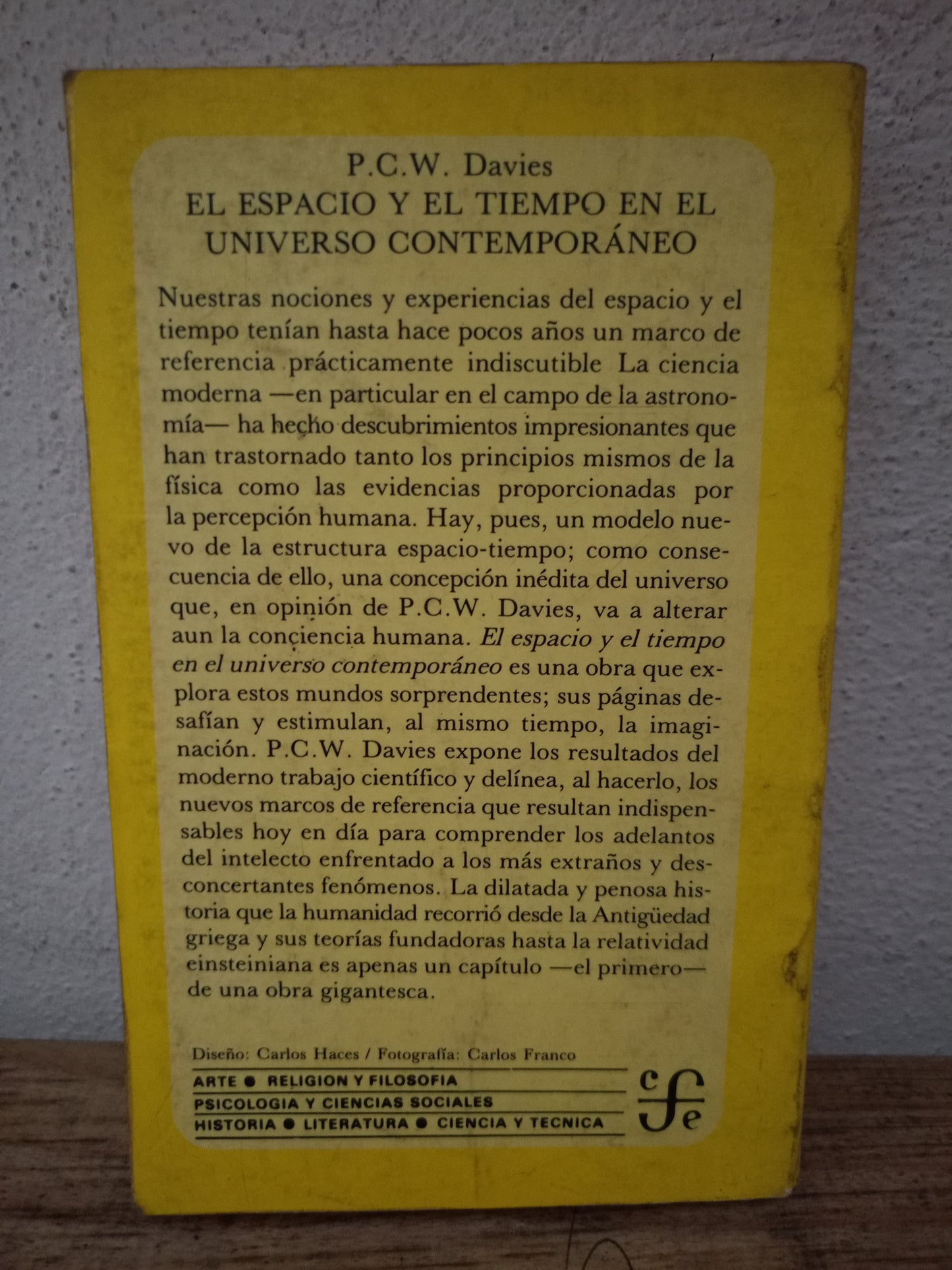 EL ESPACIO Y EL TIEMPO EN EL UNIVERSO CONTEMPORÁNEO POR P.C.W. DAVIES USADO CIENCIA LITERARIO 305