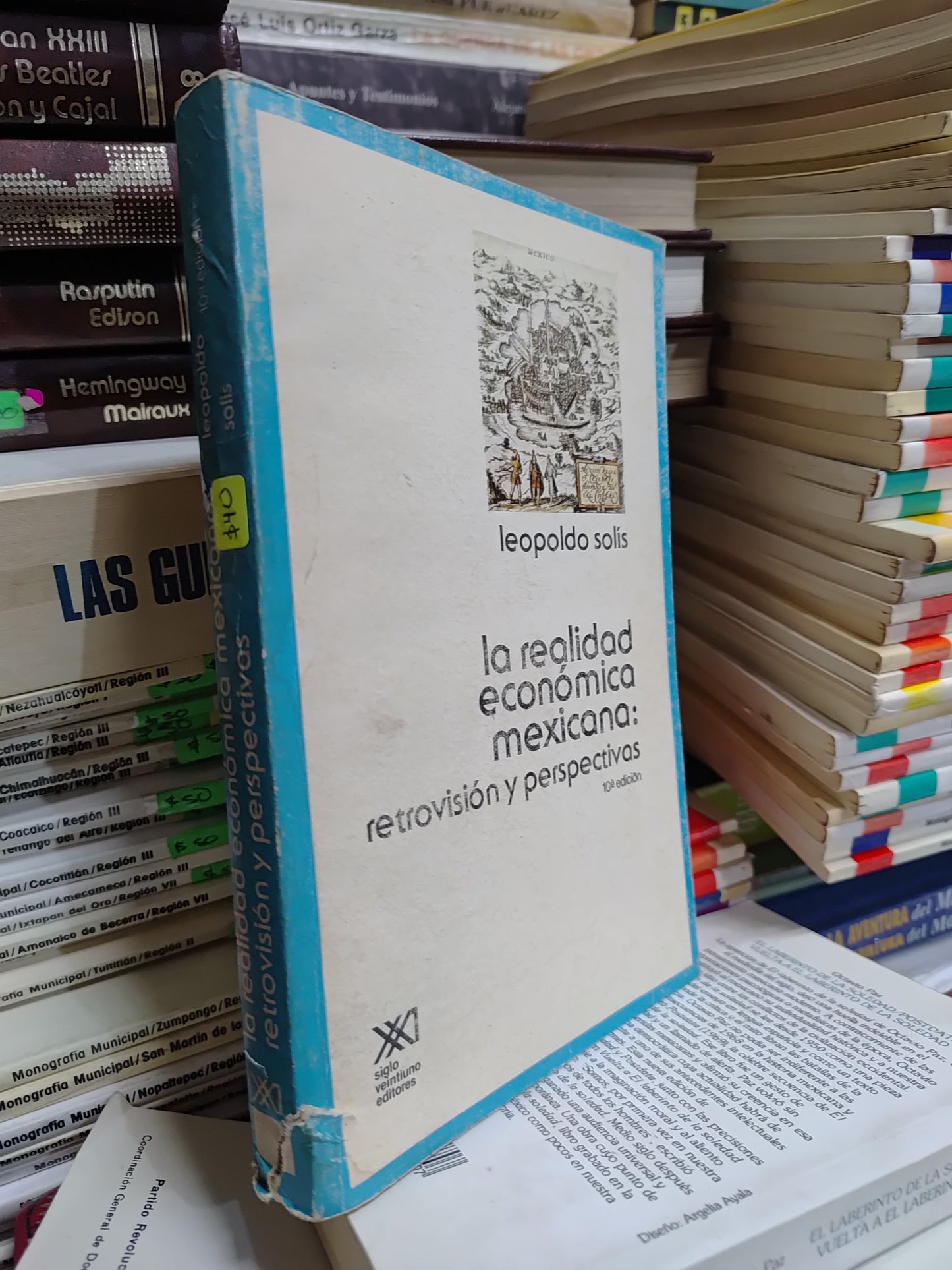 LA REALIDAD ECONOMICA MEXICANA POR LEOPOLDO SOLIS USADO ADMINISTRACION JUAREZ 507