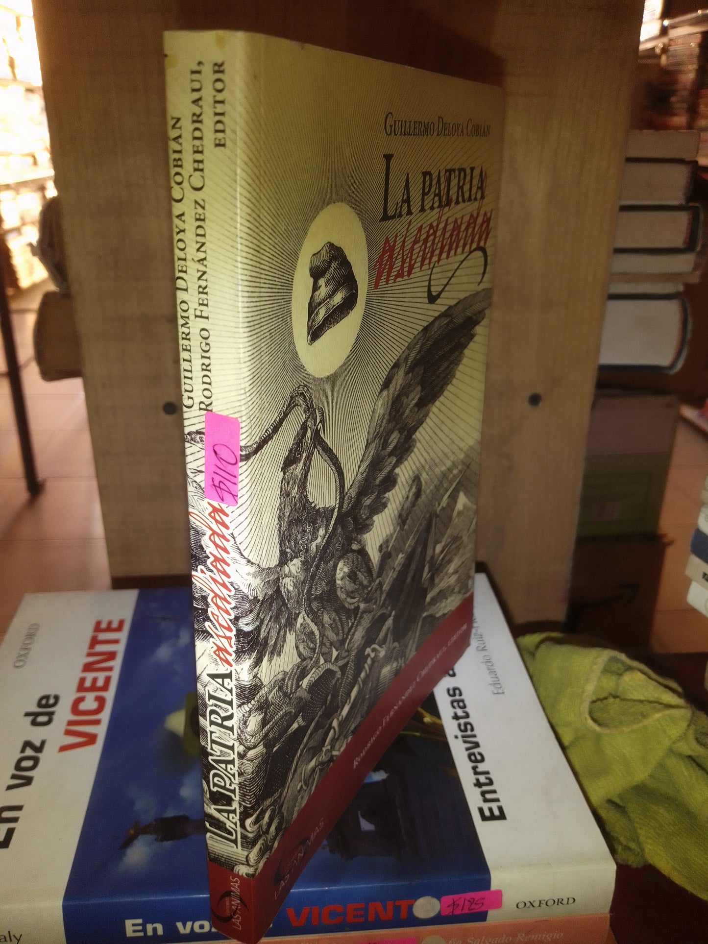 LA PATRIA ASESINADA POR GUILLERMO DELOYA COBIAN USADO POLÍTICA LITERARIO 207