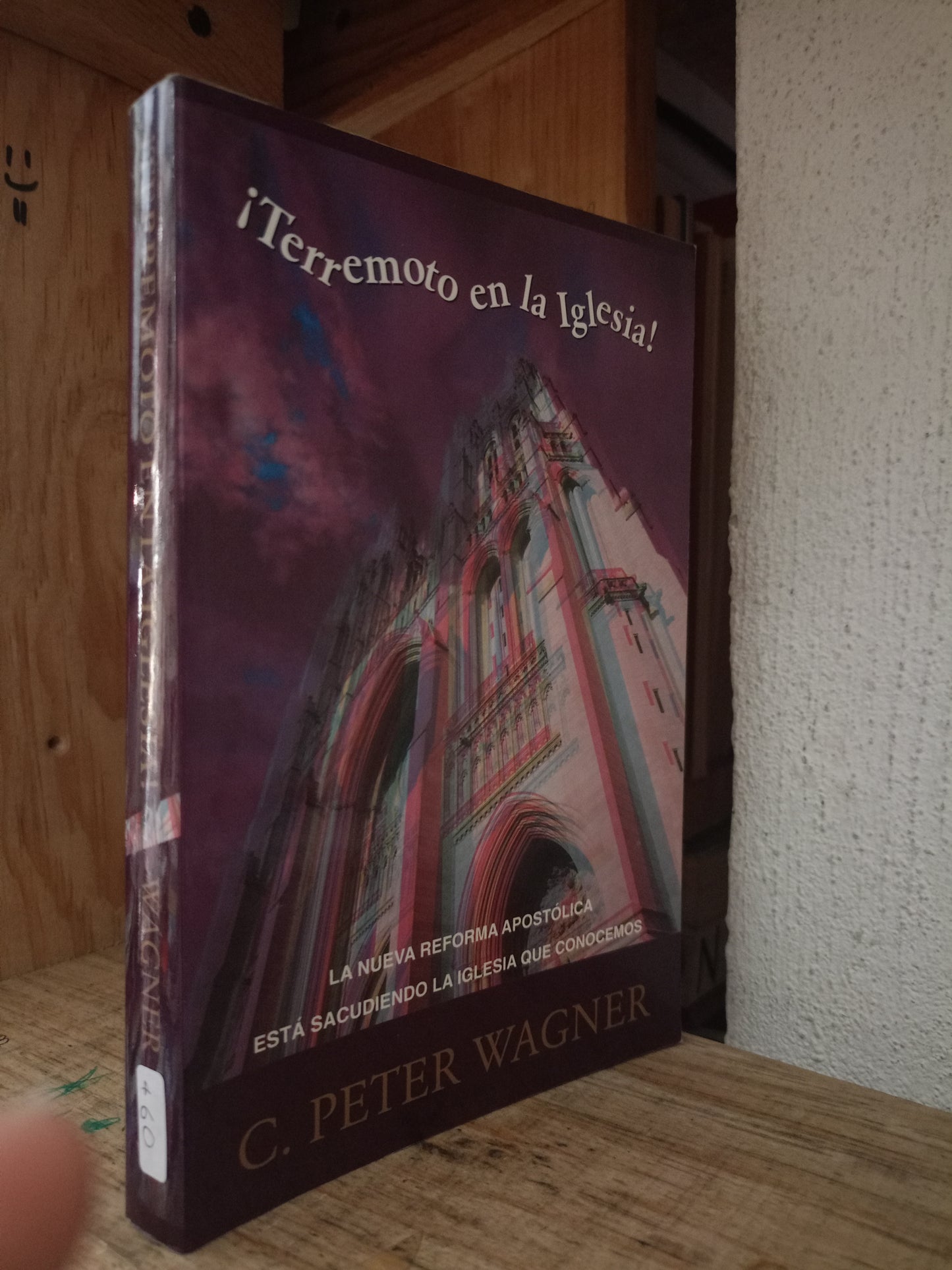 TERREMOTO EN LA IGLESIA POR C. PETER WAGNER USADO RELIGIÓN LITERARIO 305