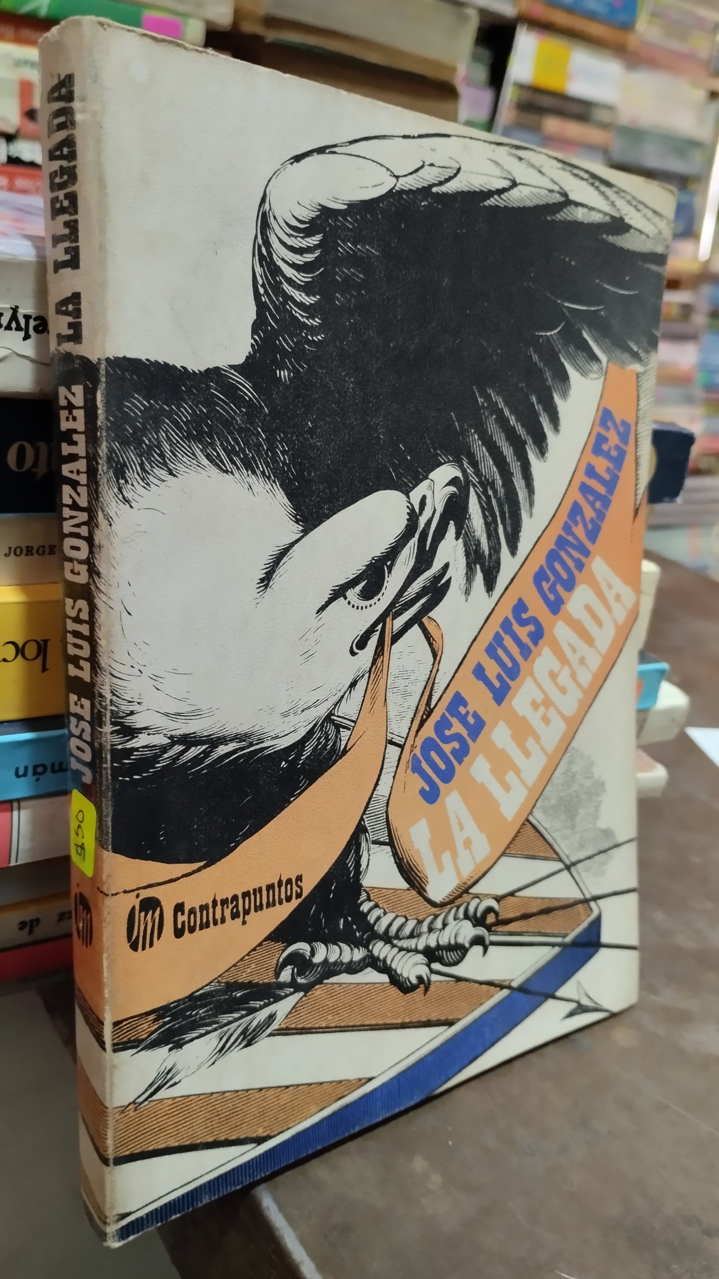 LA LLEGADA POR JOSE LUIS GONZALEZ LIBRO USADO NOVELAS ALDAMA
