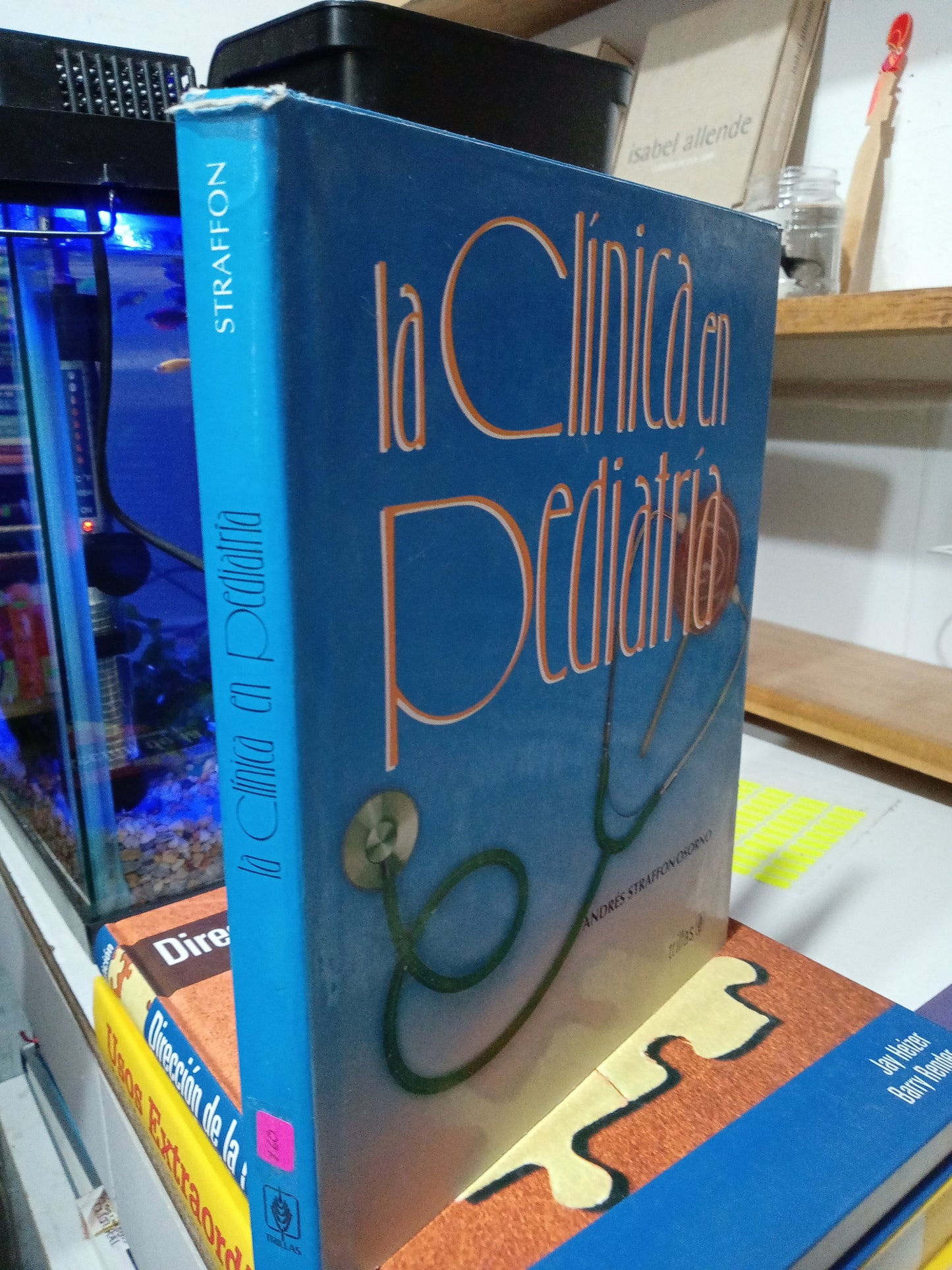 LA CLINICA EN PEDIATRIA POR ANDRES STRAFFON OSORNO USADO SALUD JUAREZ