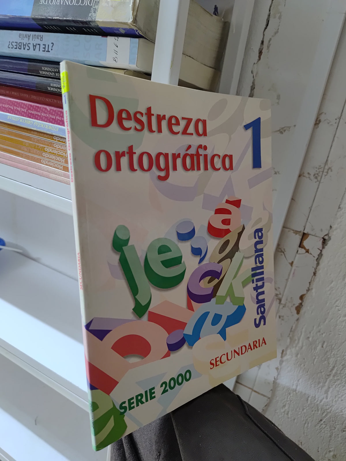 DESTREZA ORTOGRAFICA 1 POR EDITORIAL SANTILLANA USADO EDUCACION JUAREZ 515