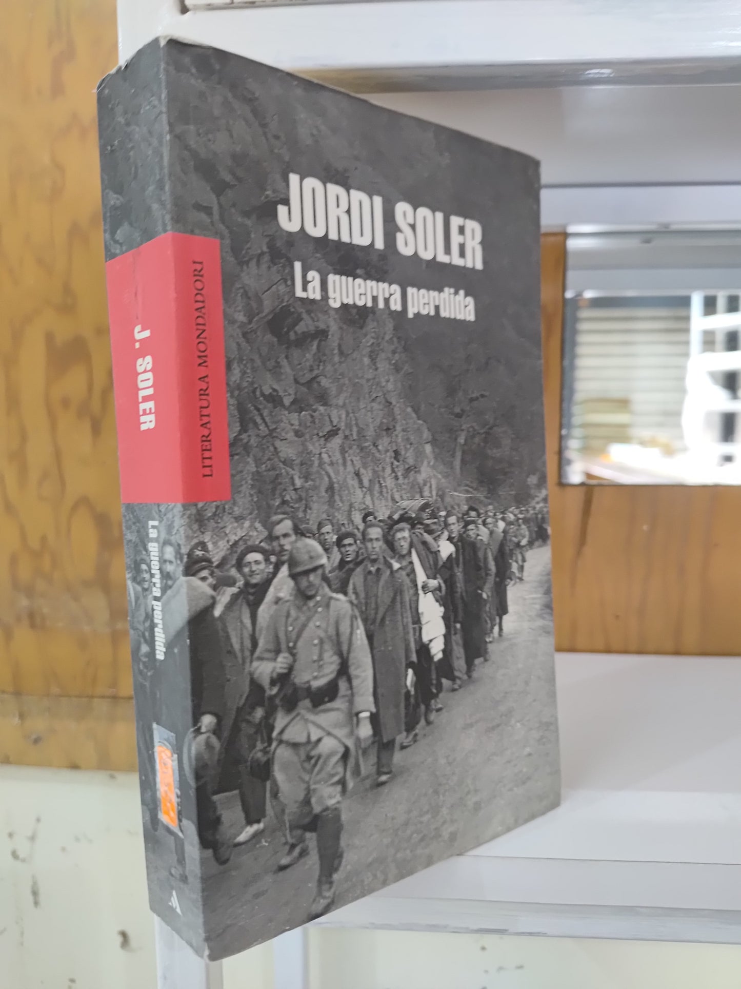 LA GUERRA PERDIDA POR JORDI SOLER USADO HISTORIA JUAREZ 515