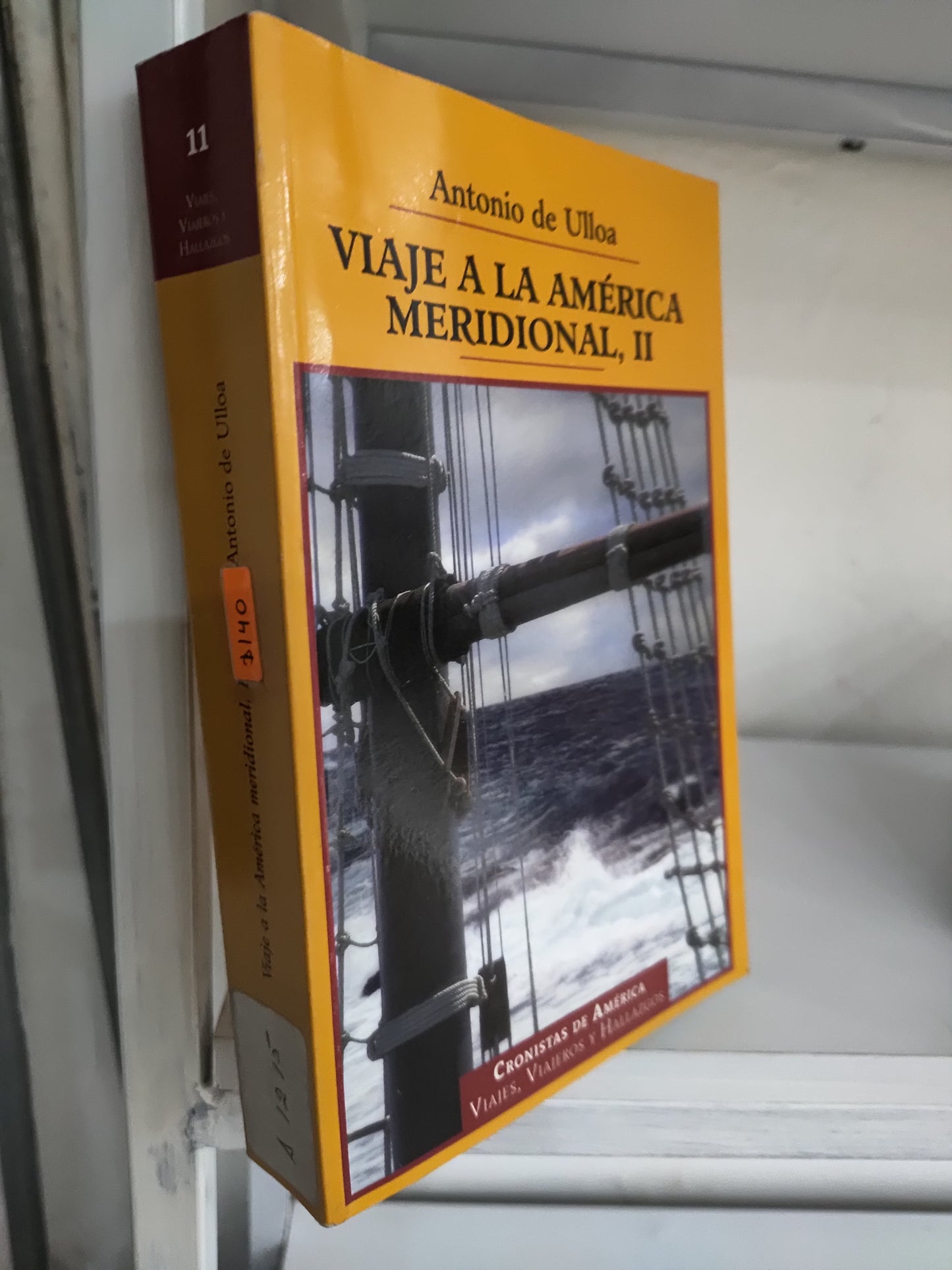 VIAJE A LA AMERICA MERIDIONAL 2 TOMO 11 POR ANTONIO DE ULLOA USADO HISTORIA JUAREZ 515