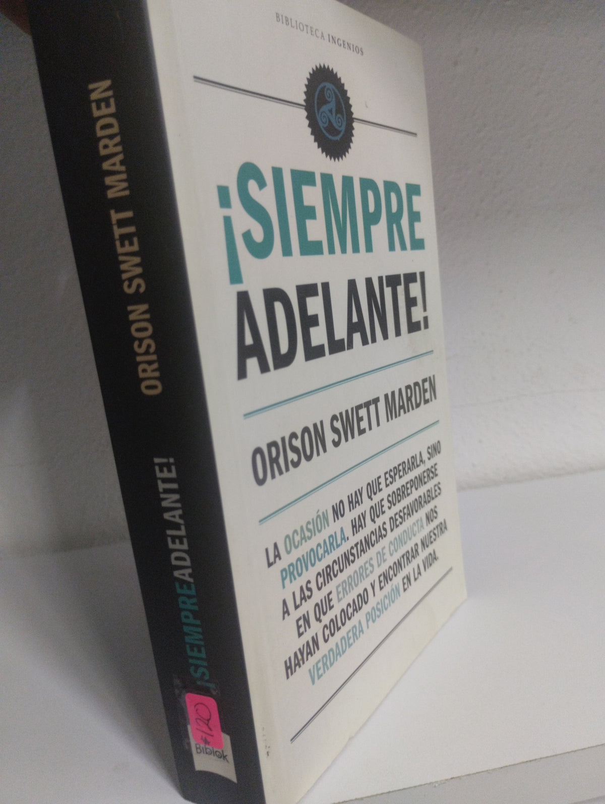 SIEMPRE ADELANTE ORISON SWETT MARDEN USADO SUPERACION PERSONAL JUAREZ 515