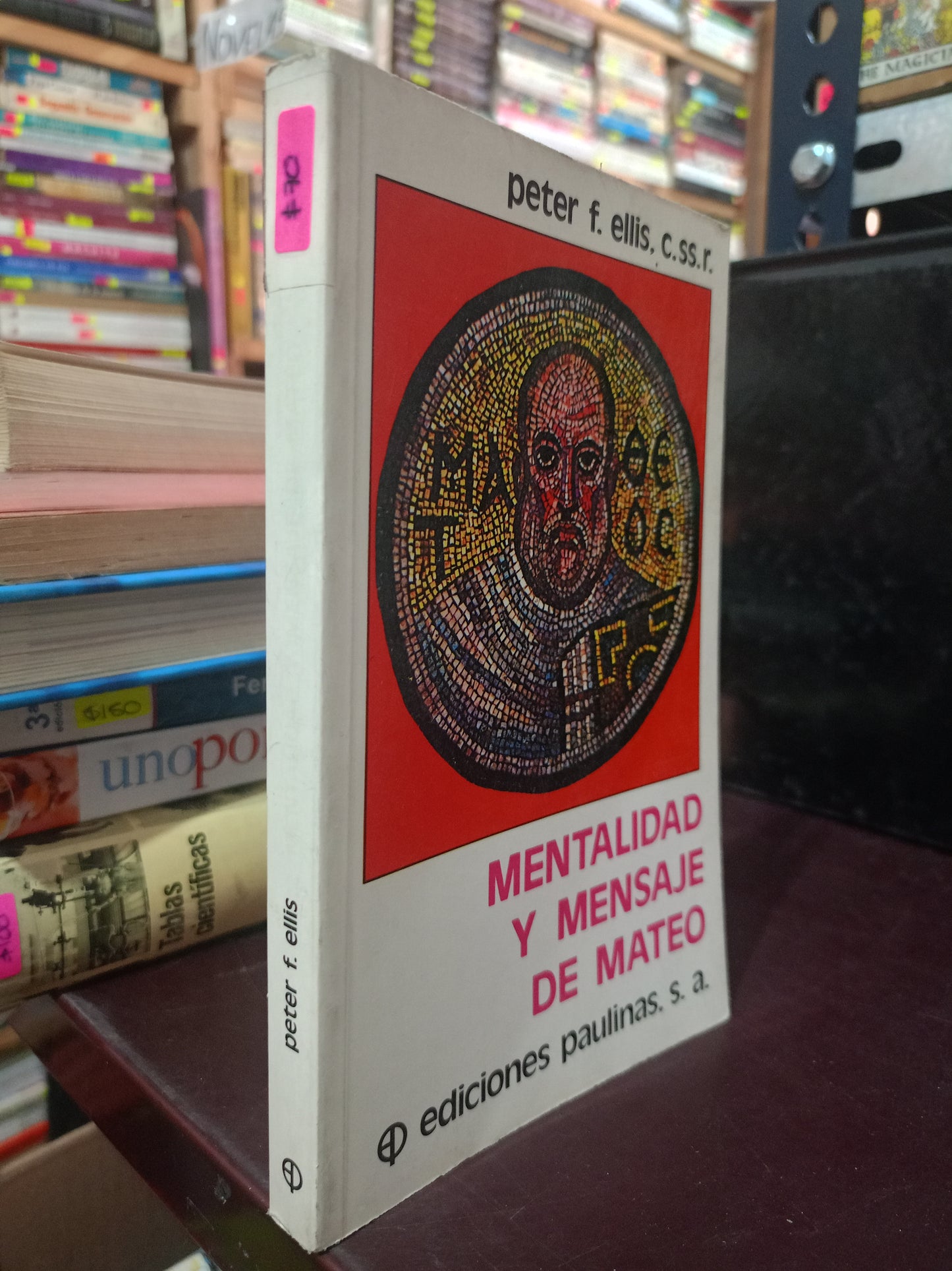 MENTALIDAD Y MENSAJE DE MATEO POR PETER F ELLIS USADO RELIGIÓN LITERARIO 305