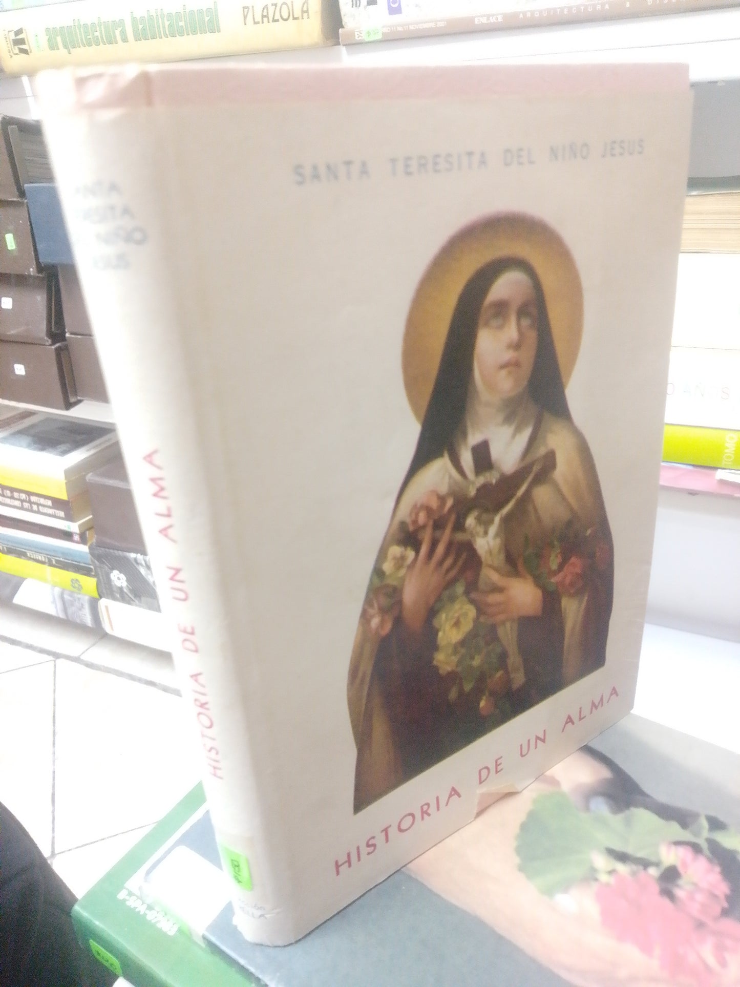 HISTORIA DE UN ALMA, SANTA TERESITA DEL NIÑO JESUS, USADO, RELIGION, JUAREZ 515