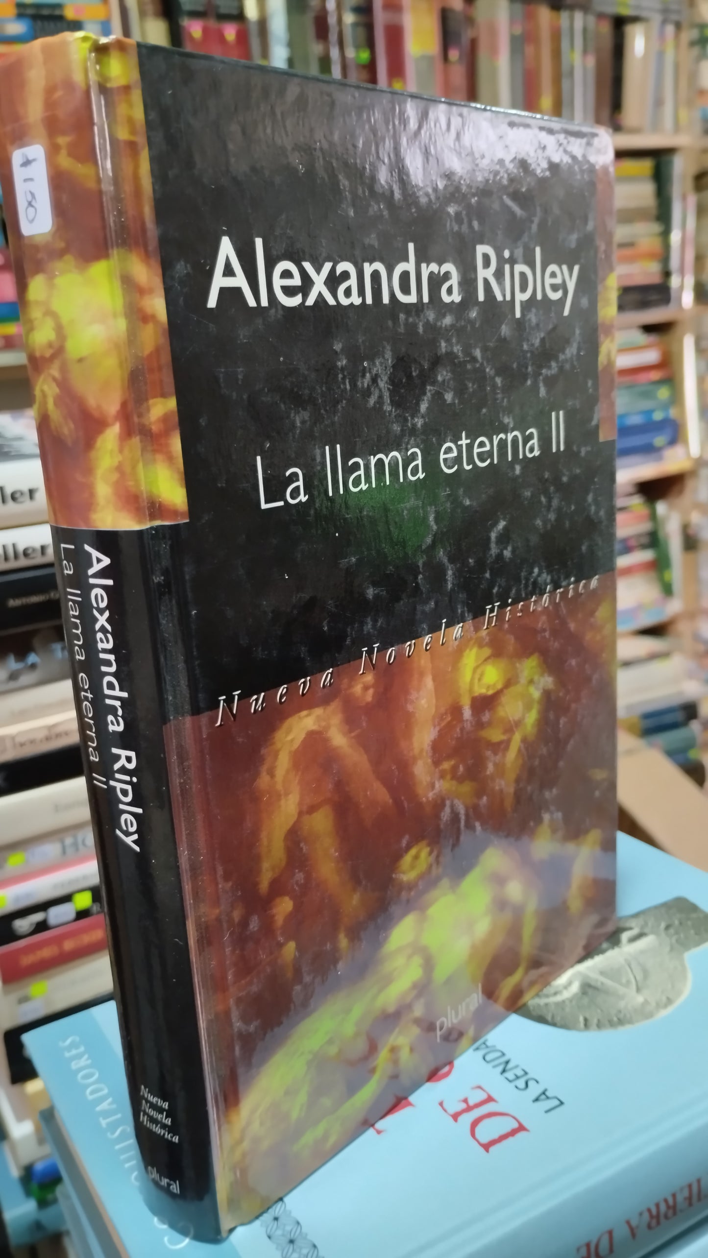 LA LLAMA ETERNA II POR ALEXANDRA RIPLEY LIBRO USADO NOVELAS ALDAMA