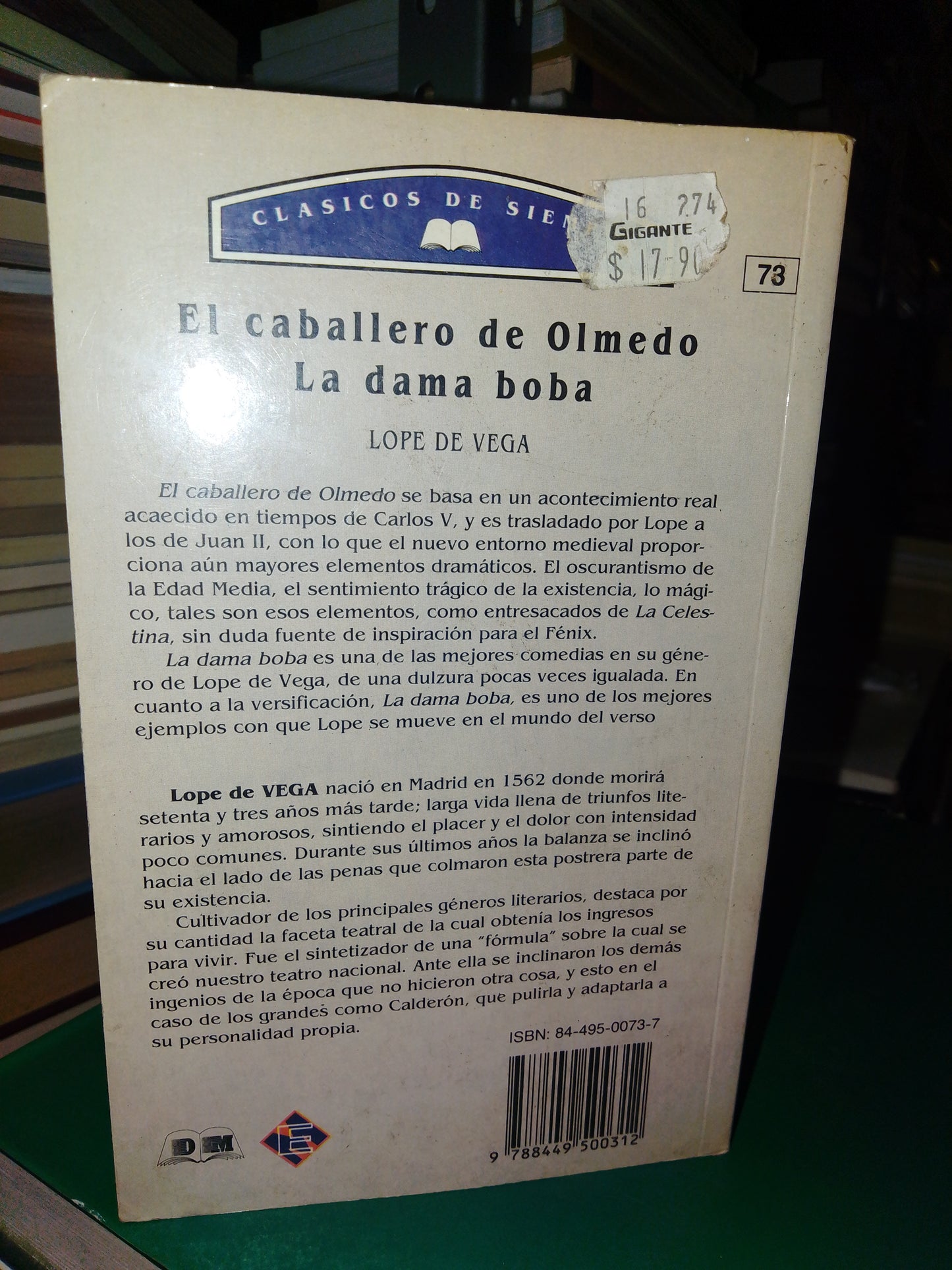EL CABALLERO DE OLMEDO , LA DAMA BOBA POR LOPE DE VEGA USADO NOVELA JUAREZ