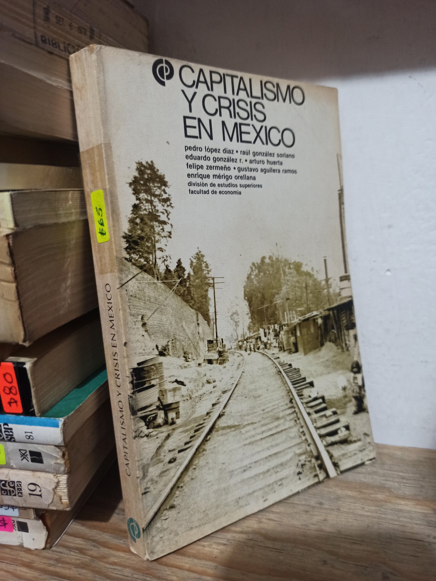 CAPITALISMO Y CRISIS EN MEXICO POR VARIOS AUTORES USADO FILOSOFÍA JUÁREZ