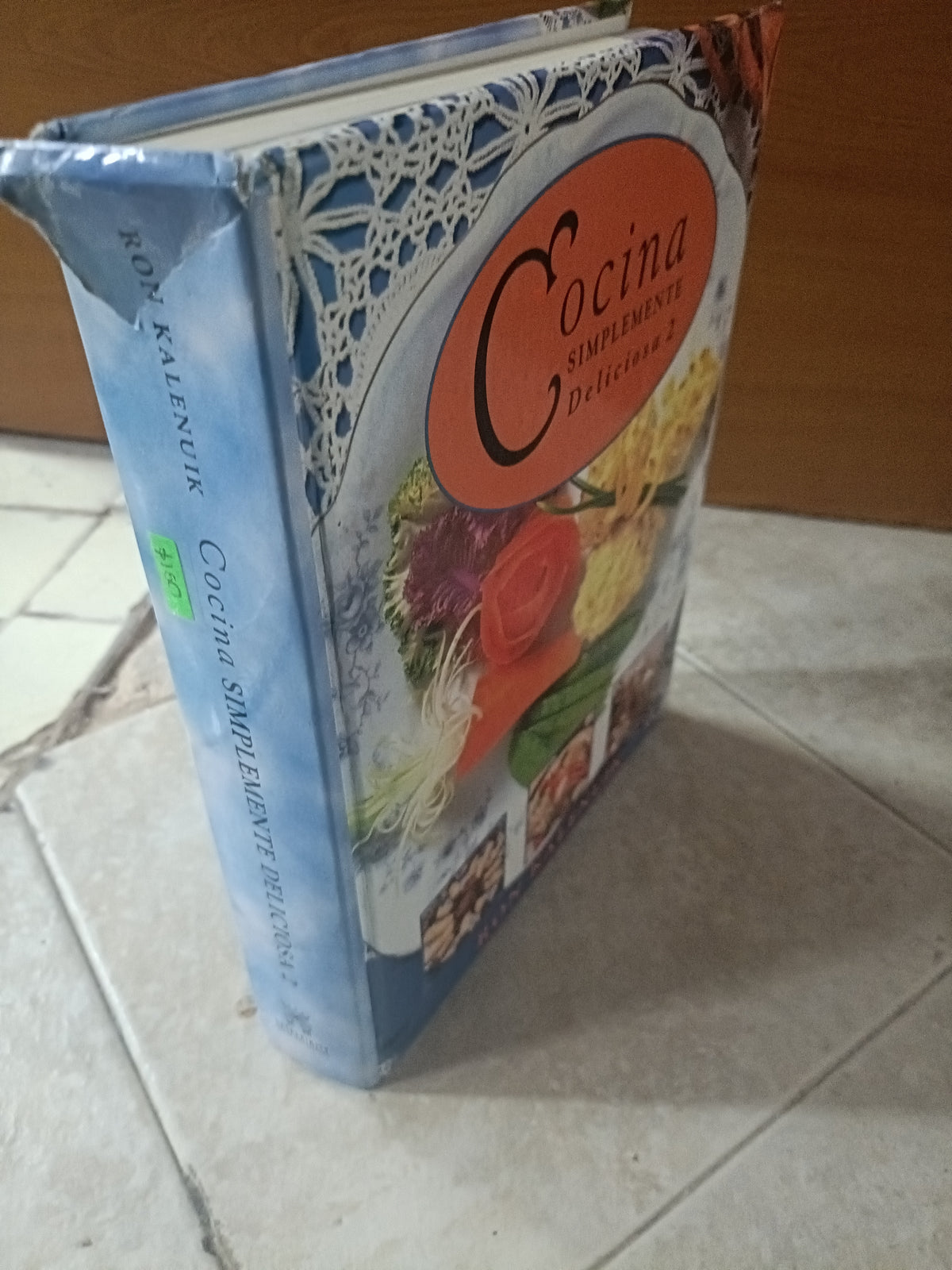 COCINA SIMPLEMENTE DELICIOSA 2 POR RON KALENUIK USADO COCINA JUAREZ 515
