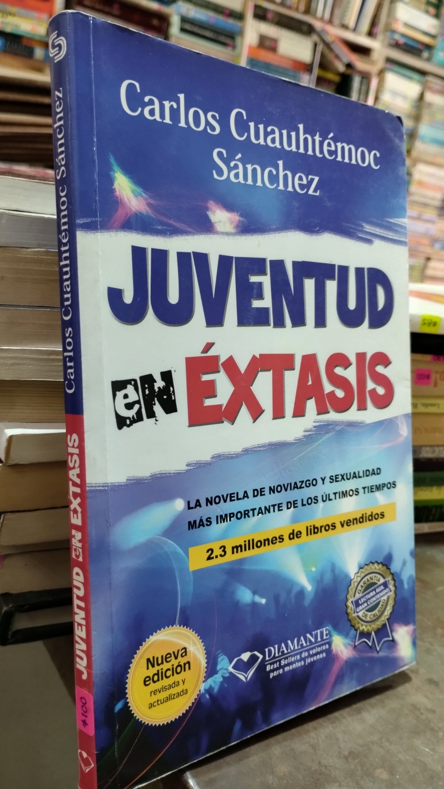 JUVENTUD EN EXTASIS POR CARLOS CUAUHTÉMOC SANCHEZ LIBRO USADO SUPERACION PERSONAL ALDAMA
