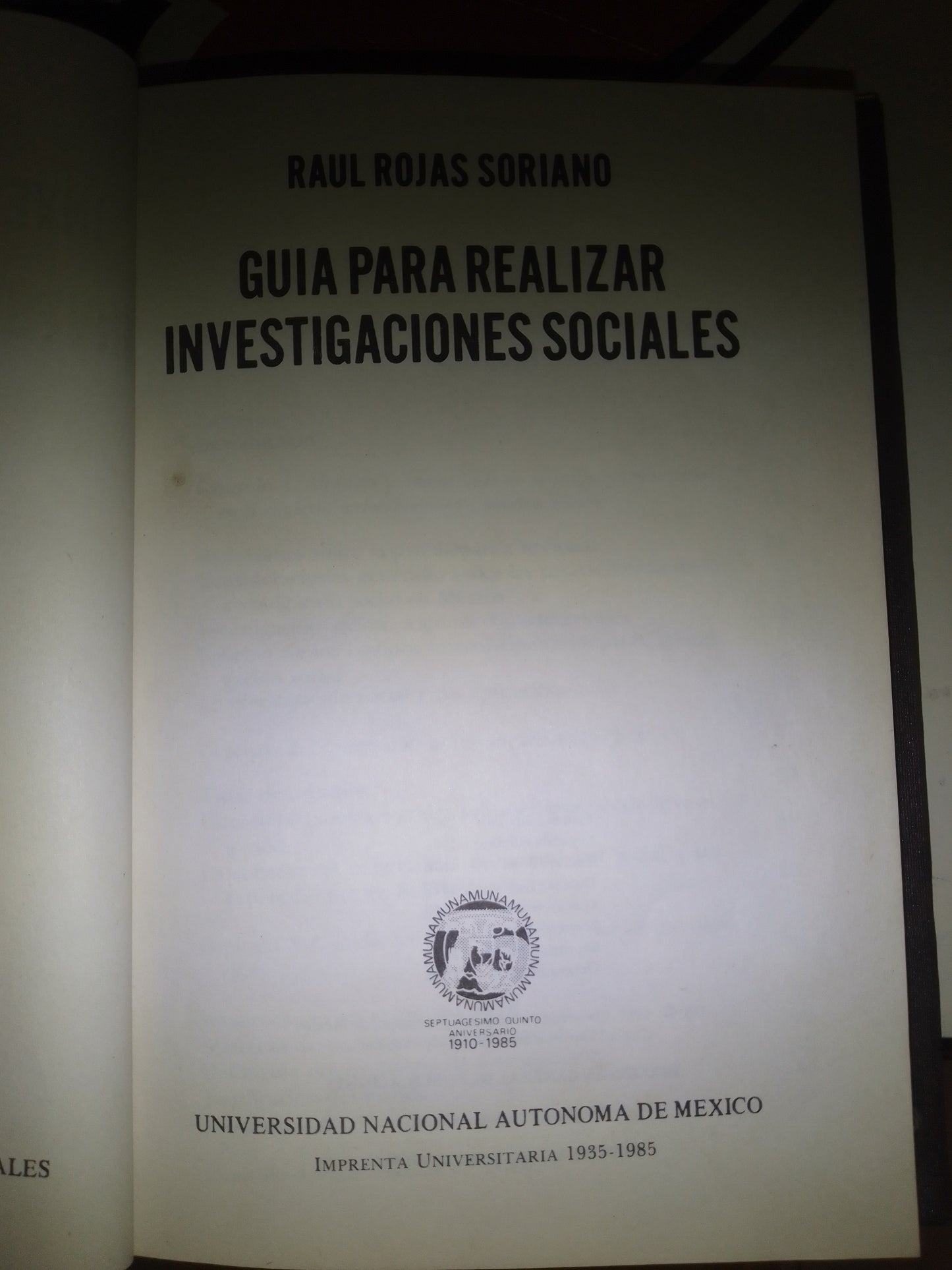 GUIA PARA REALIZAR INVESTIGACIONES SOCIALES POR RAUL ROJAS SORIANO USADO SOCIOLOGÍA LITERARIO 207